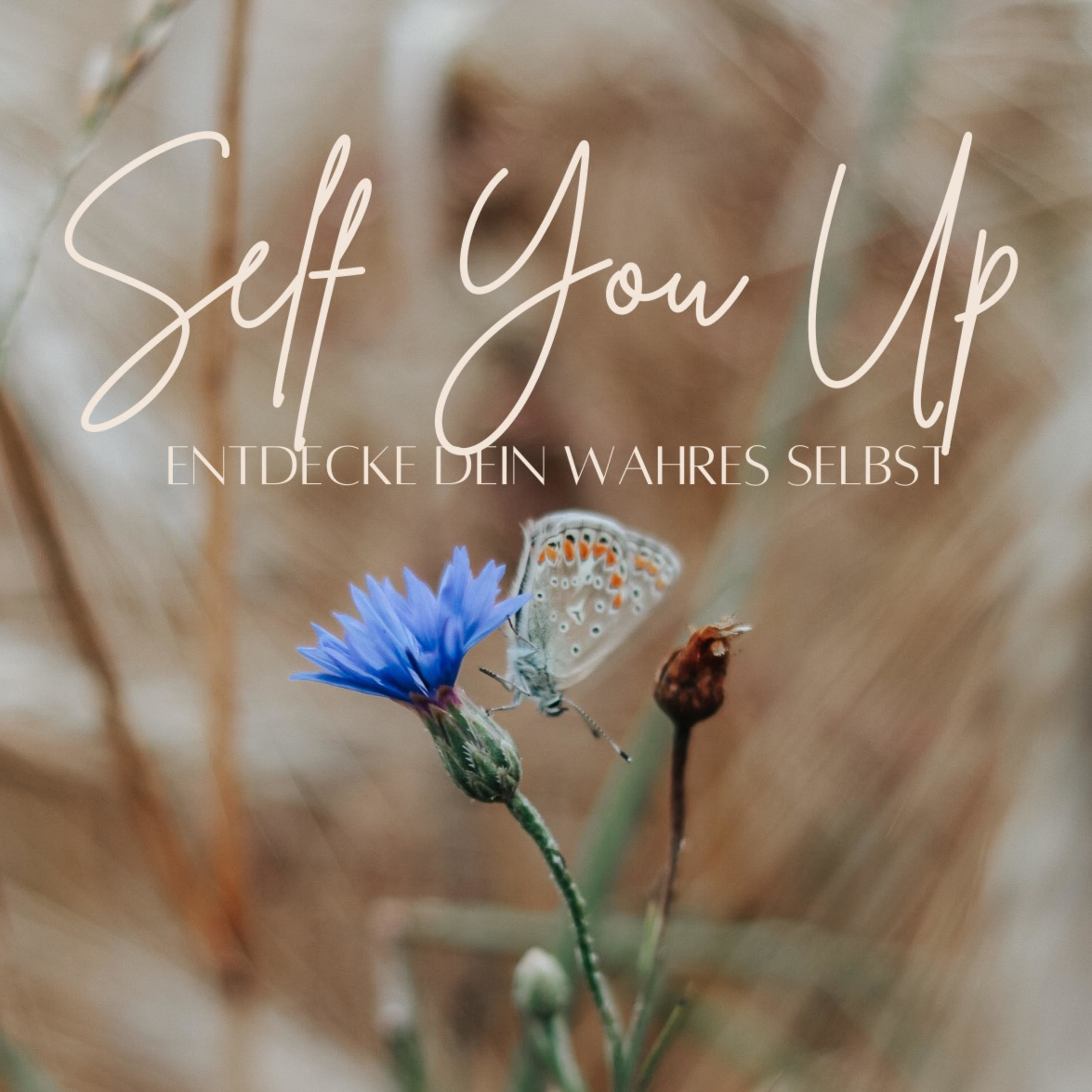 SELF YOU UP - Der Podcast