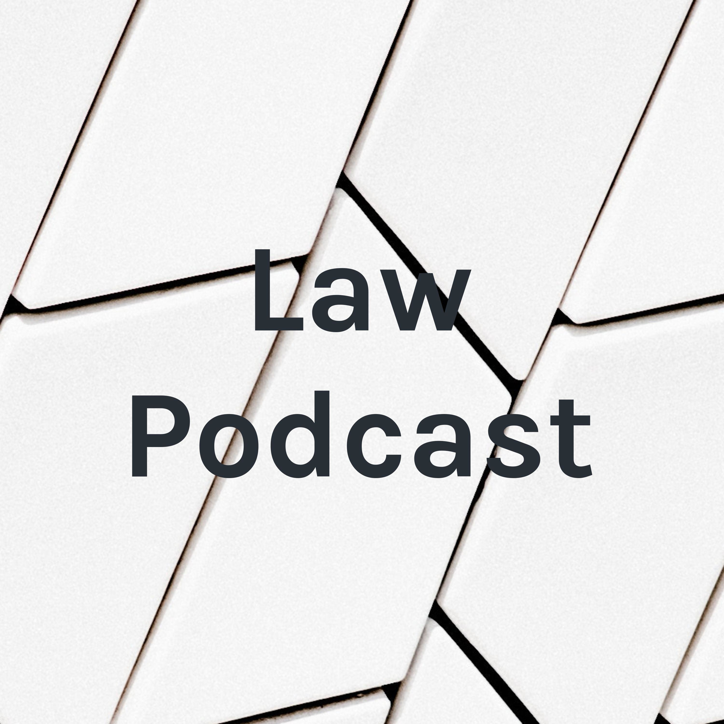 Law Podcast