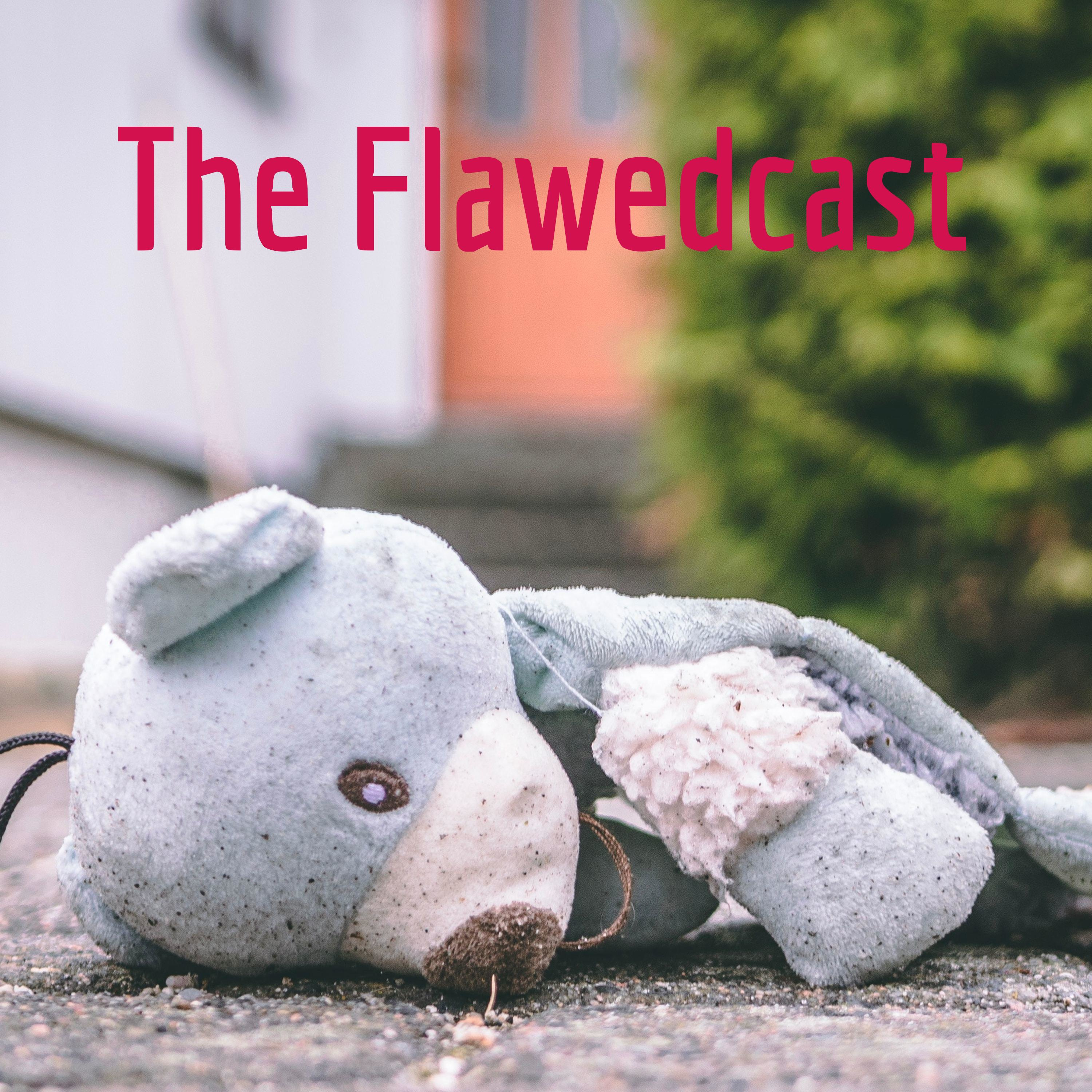 The Flawedcast