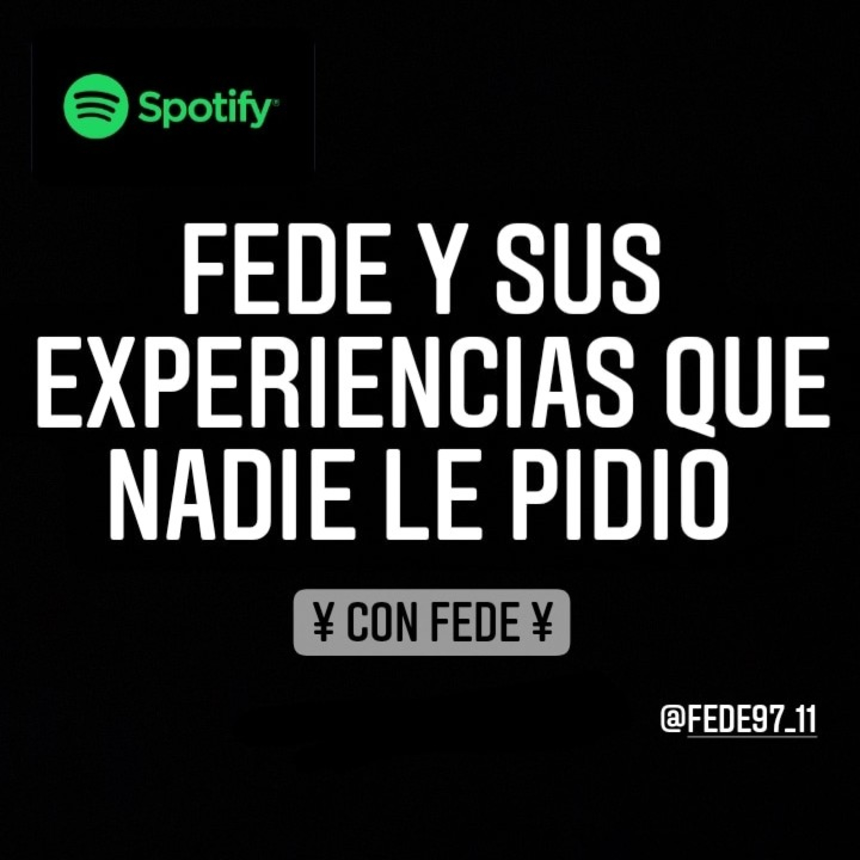 Fede Y Sus Experiencias Que Nadie Le Pidió