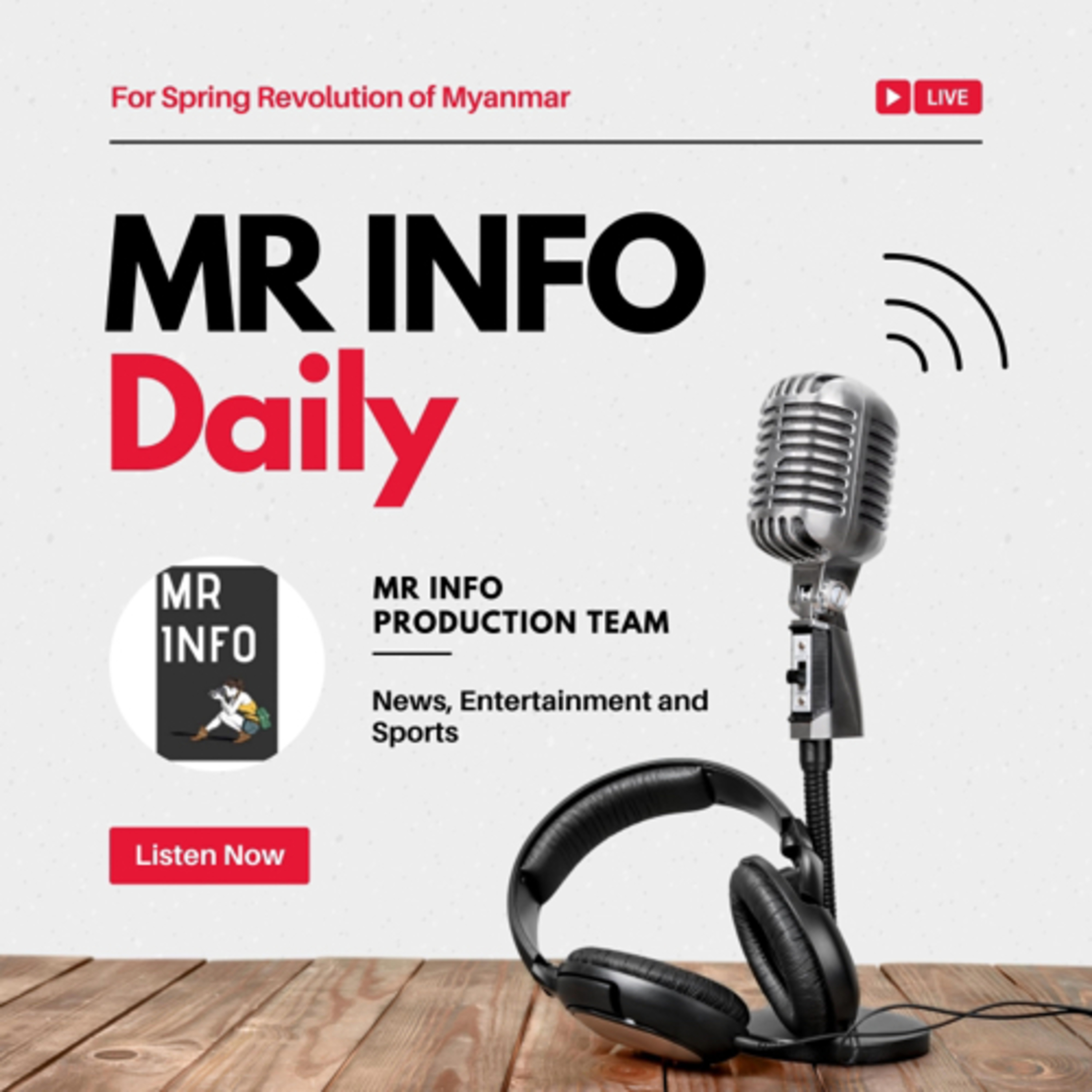 MR INFO Audio Podcast အသံထုတ်လွှင့်မှု အစီအစဉ်များ -နိုဝင်ဘာ(၁)ရက်၊နံနက် ၇:၀၀