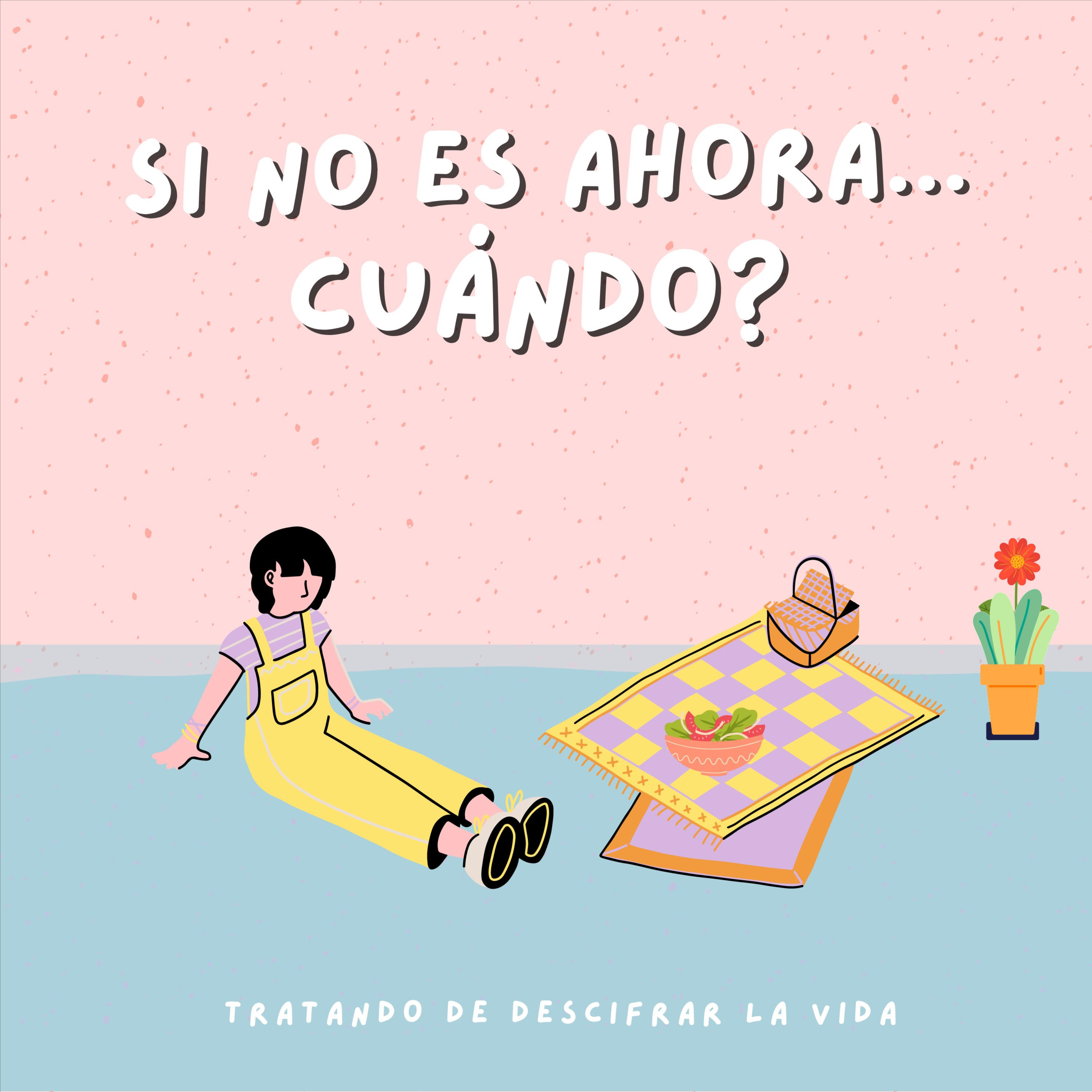 Si no es ahora, cuándo?