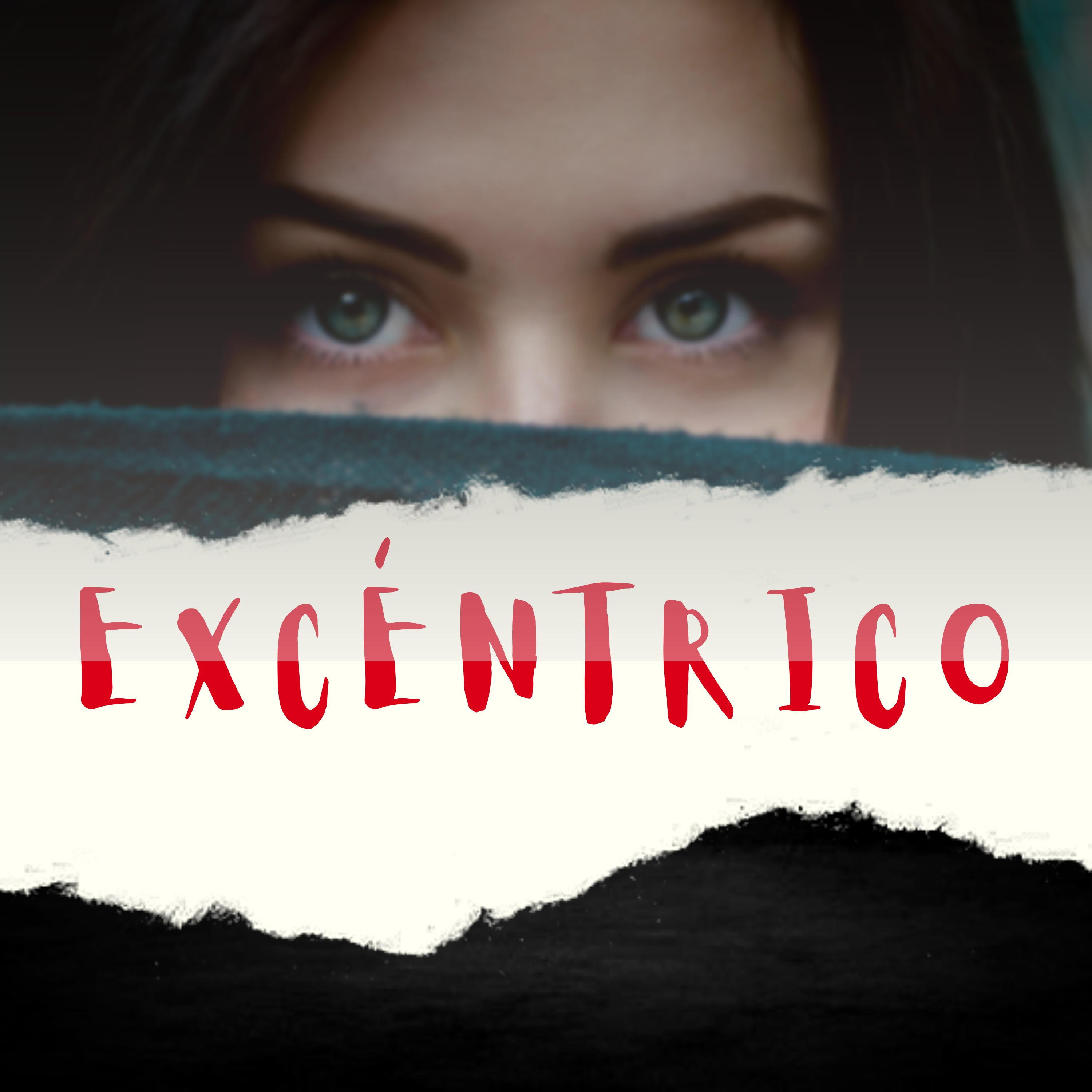 EXCÉNTRICO podcast artwork