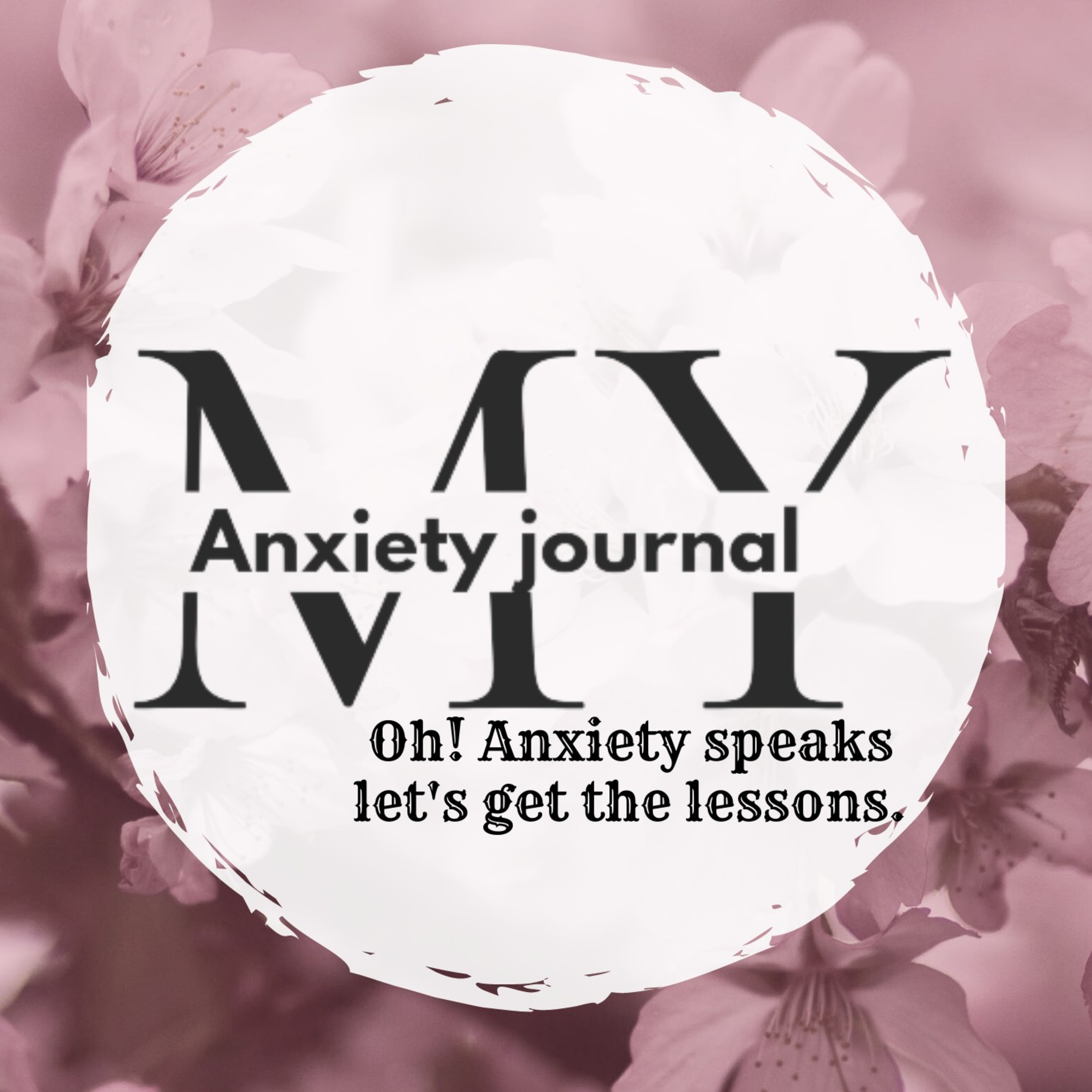 My anxiety journal