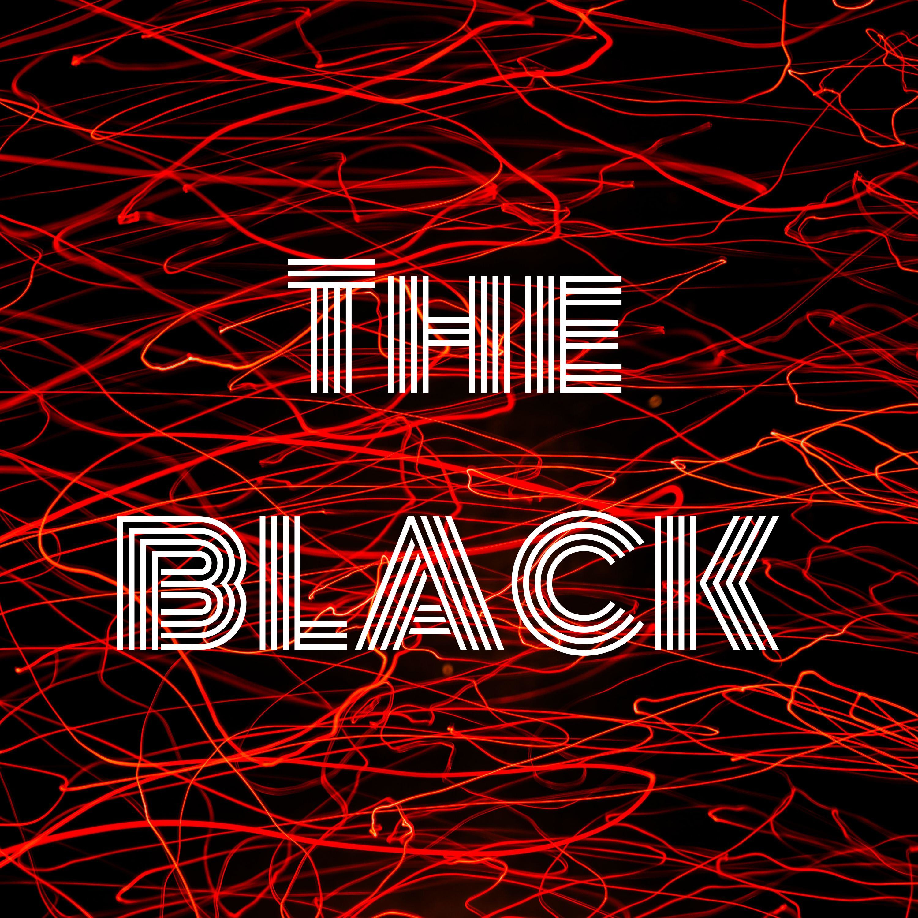 The BLACK