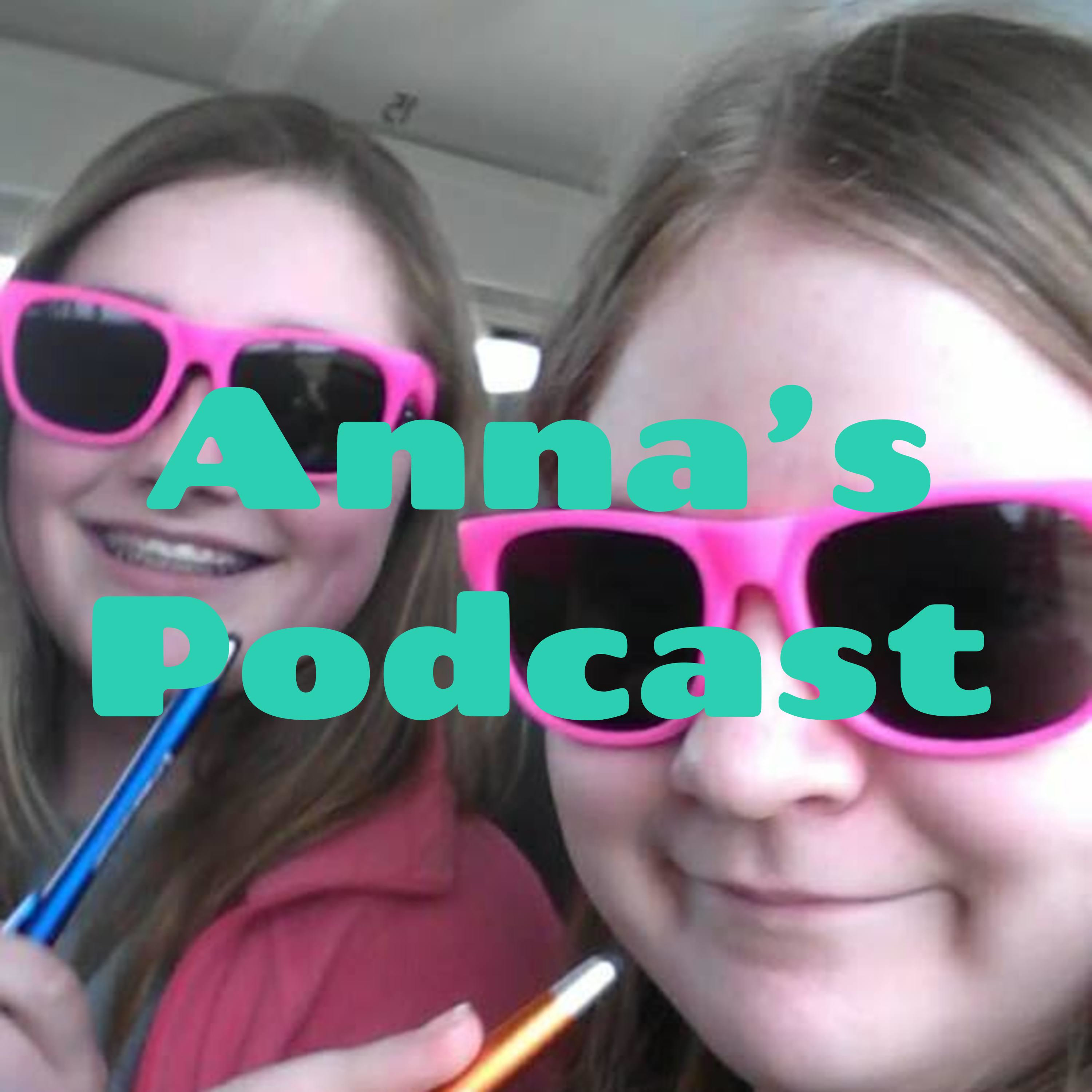 Anna's Podcast