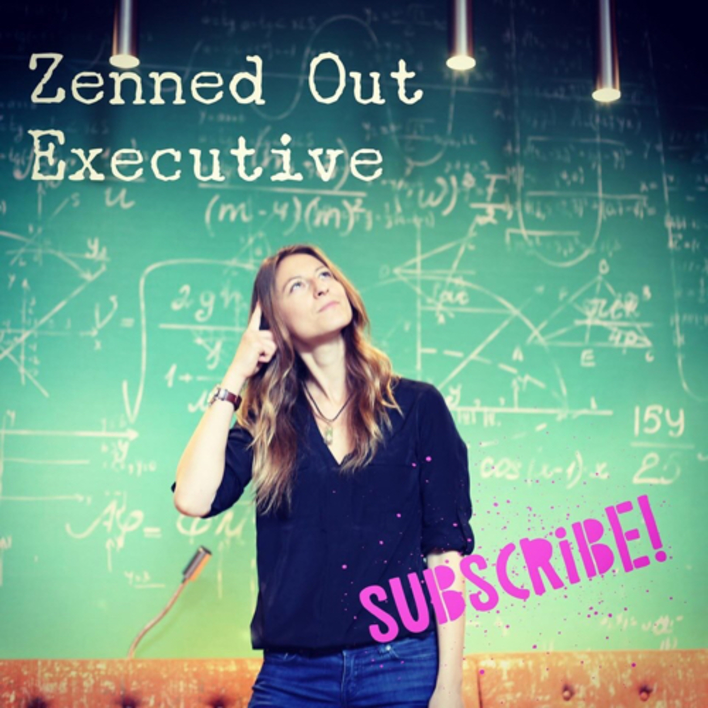 Zenned Out Executive