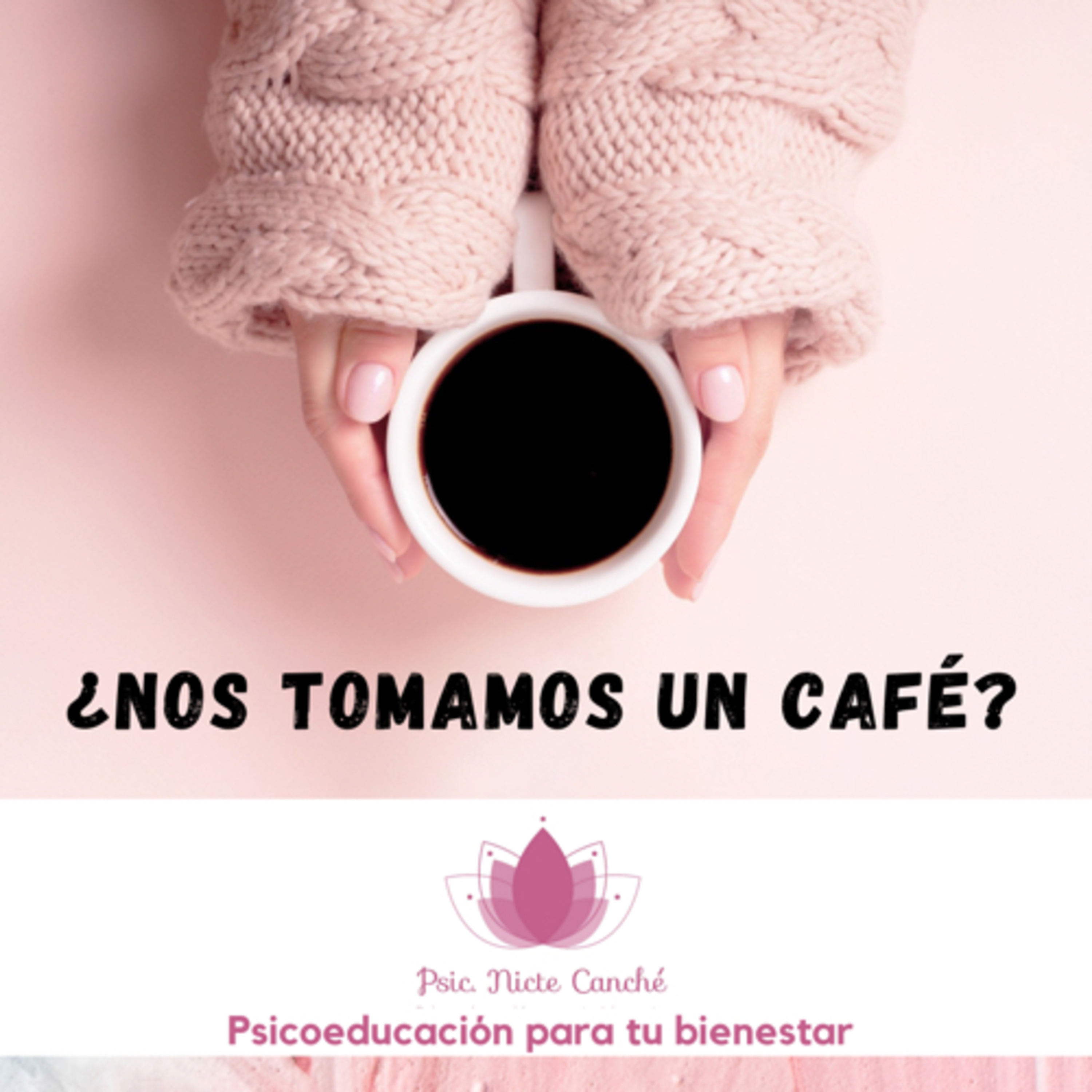 ¿Nos tomamos un café? Psicología para el día a día.