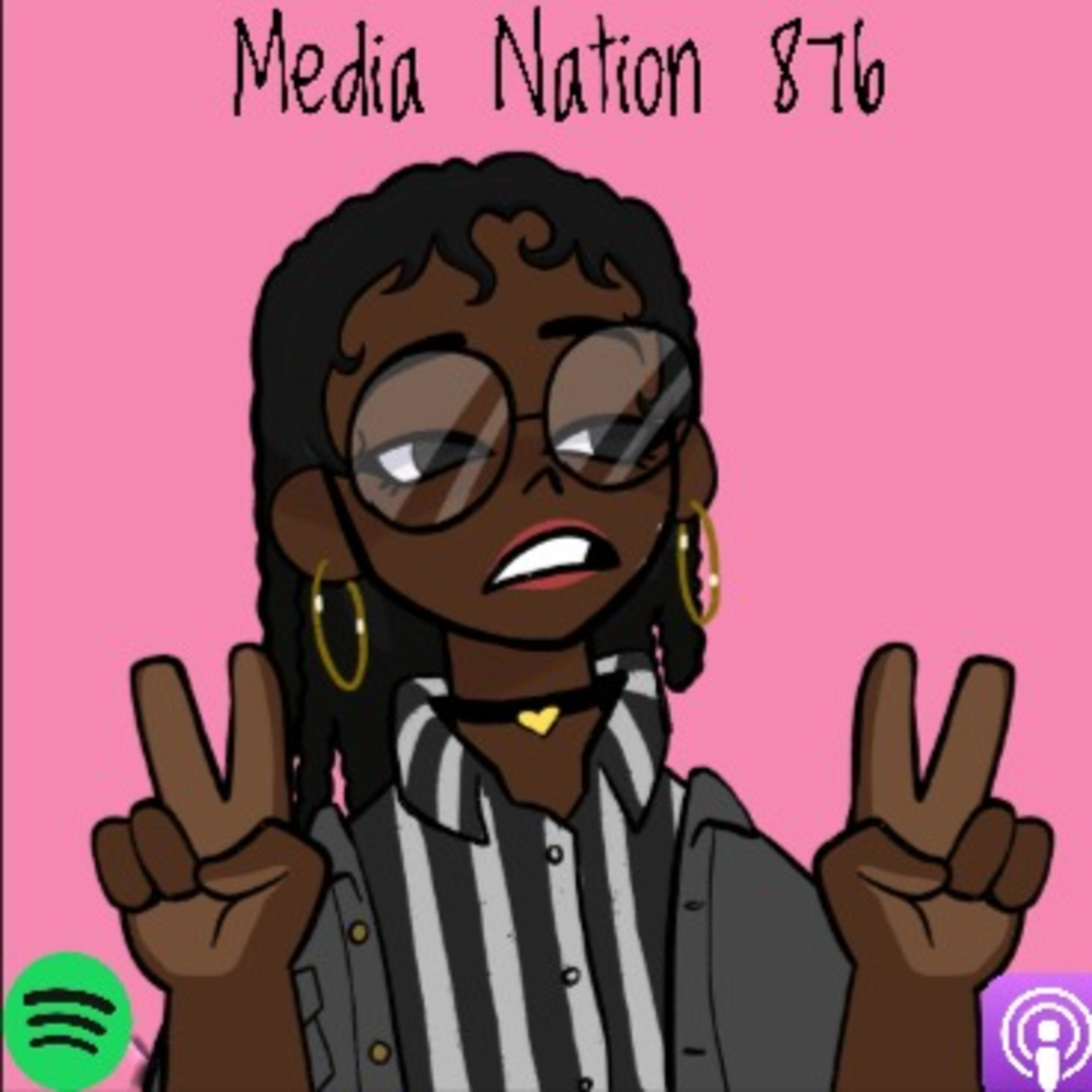 Media Nation 876 podcast artwork