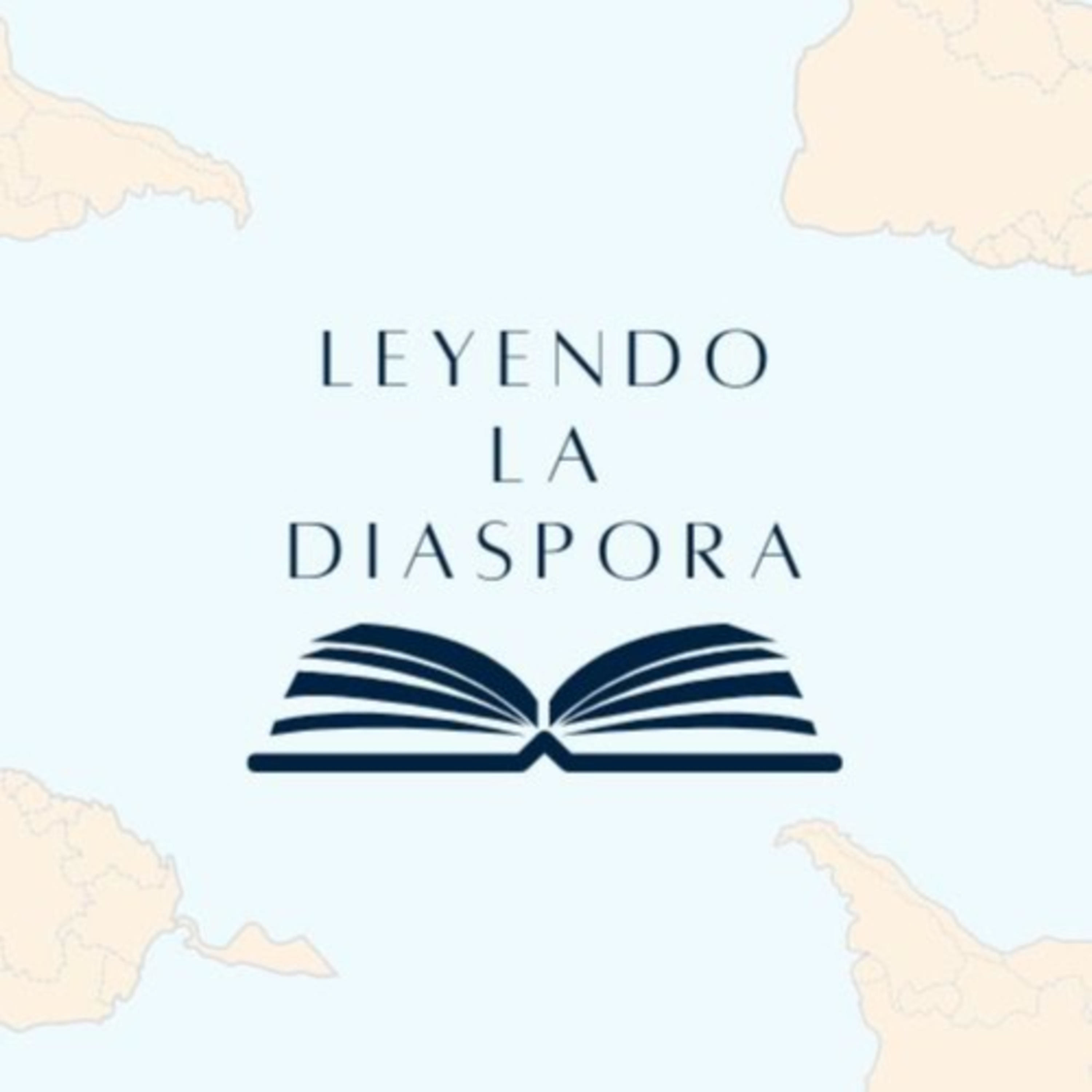 Leyendo La Diaspora