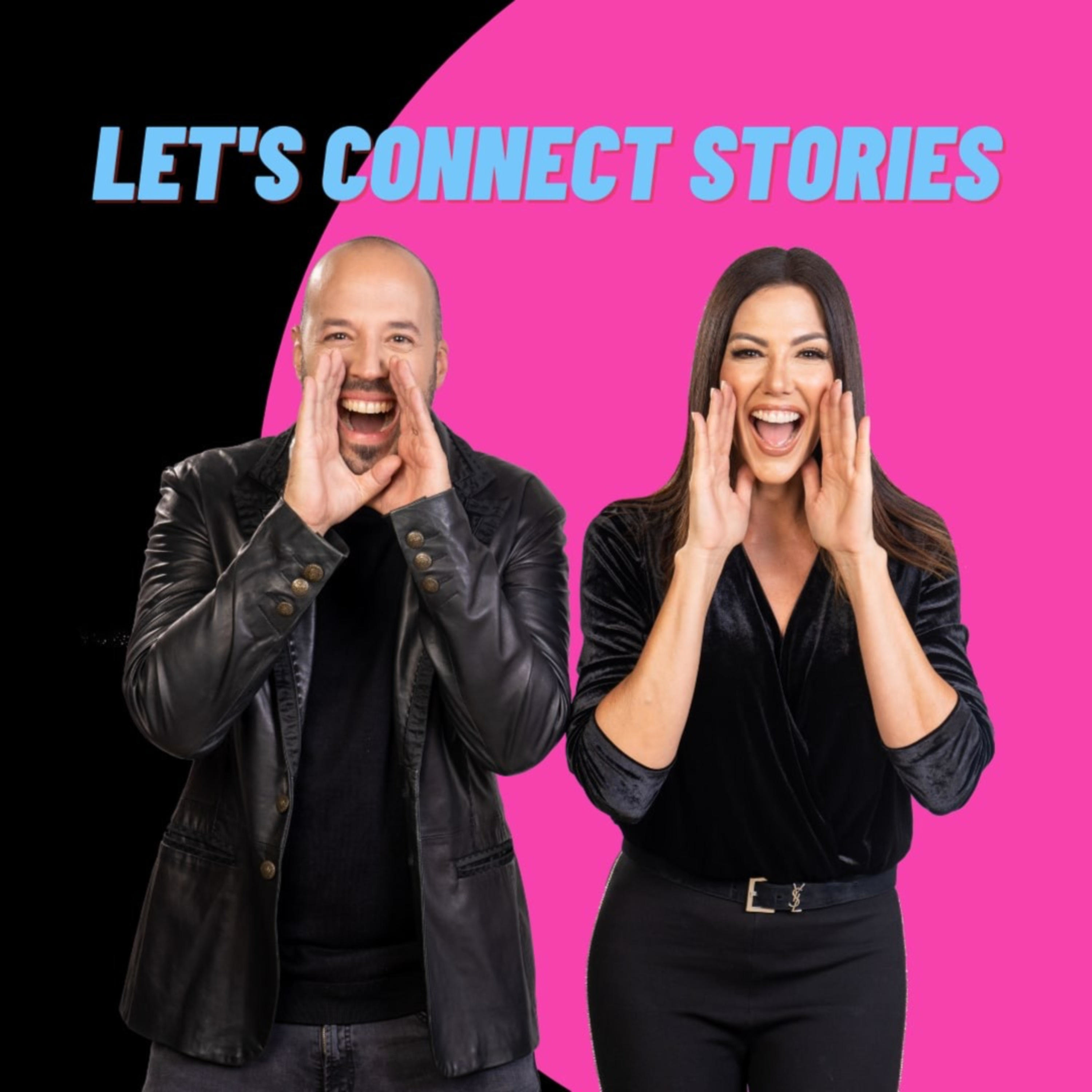 Let´s Connect Stories con Daniela Kosán y Ramón Castro