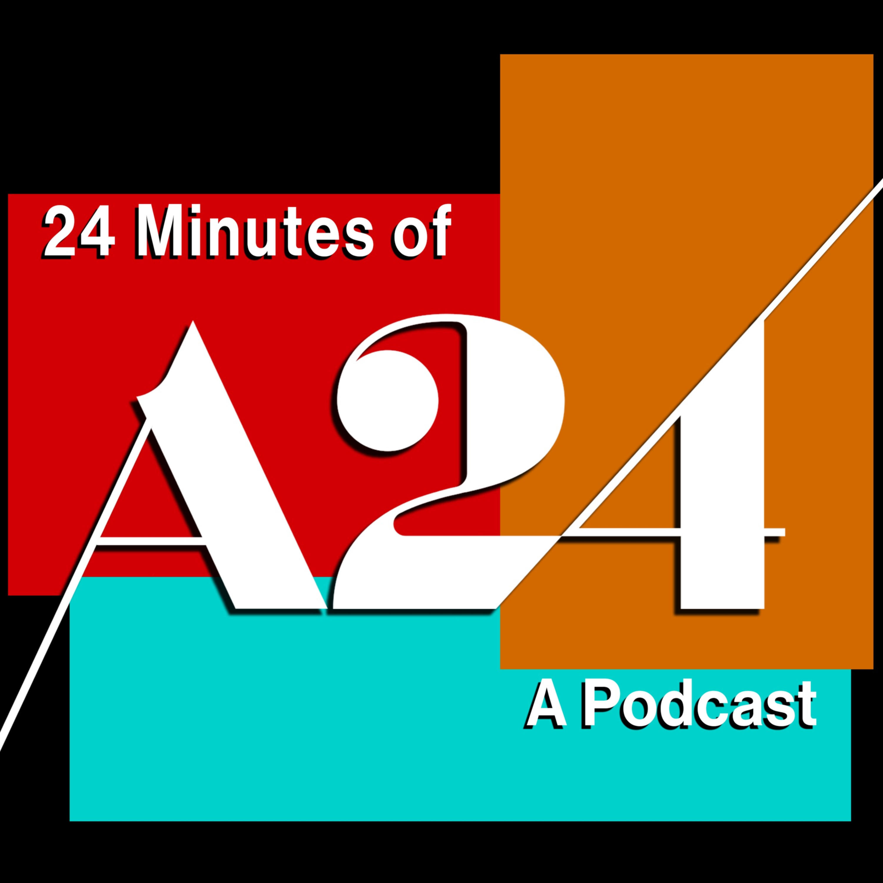 24 Minutes of A24