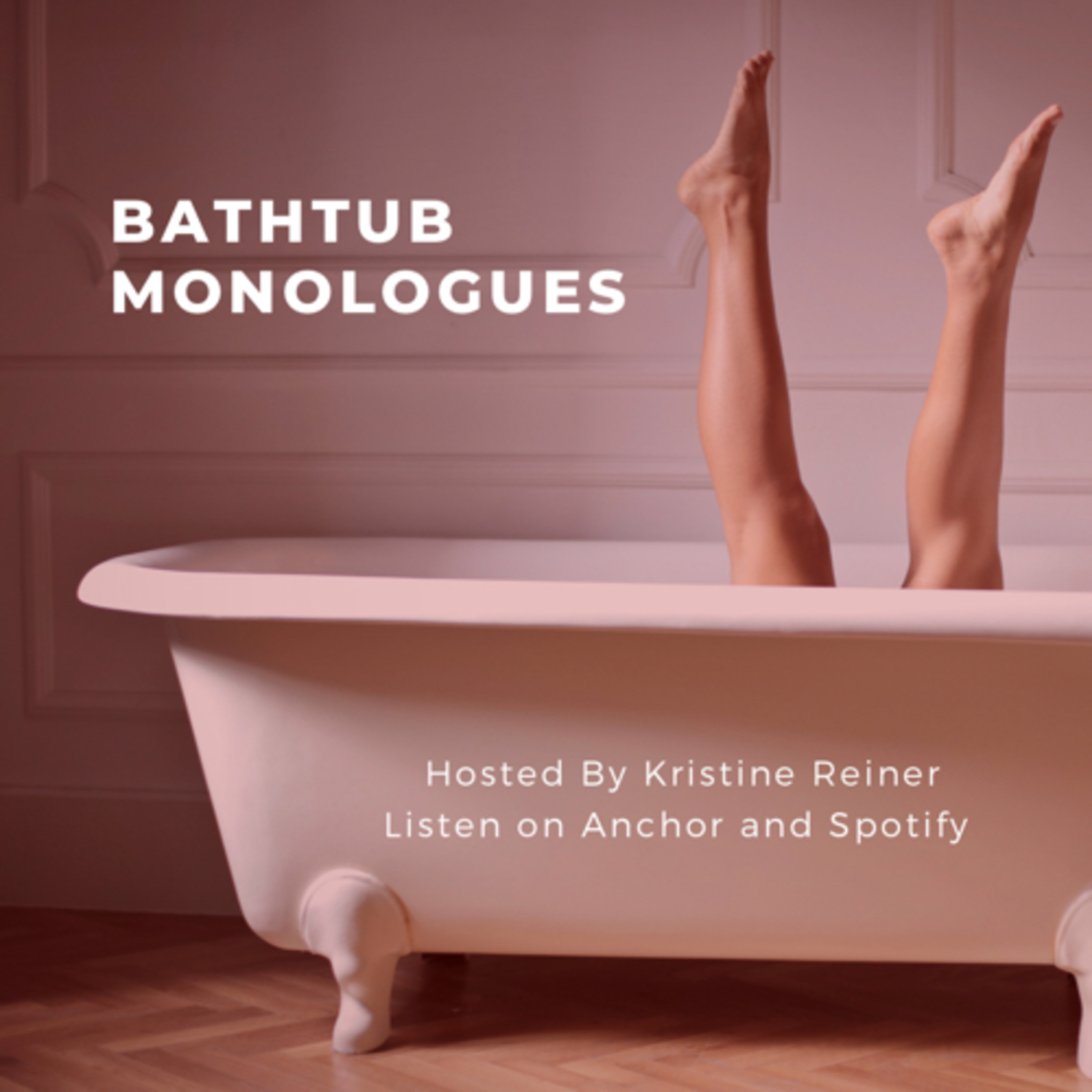 Bathtub Monologues podcast artwork
