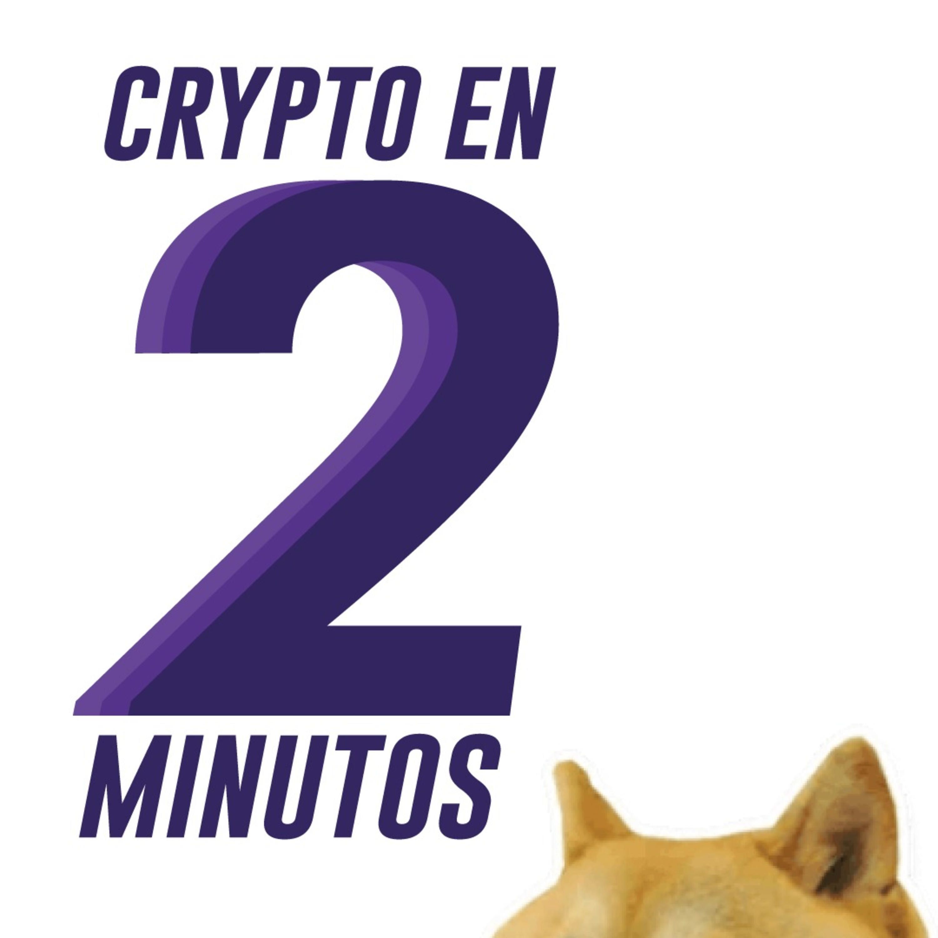 Crypto en 2 Minutos podcast artwork