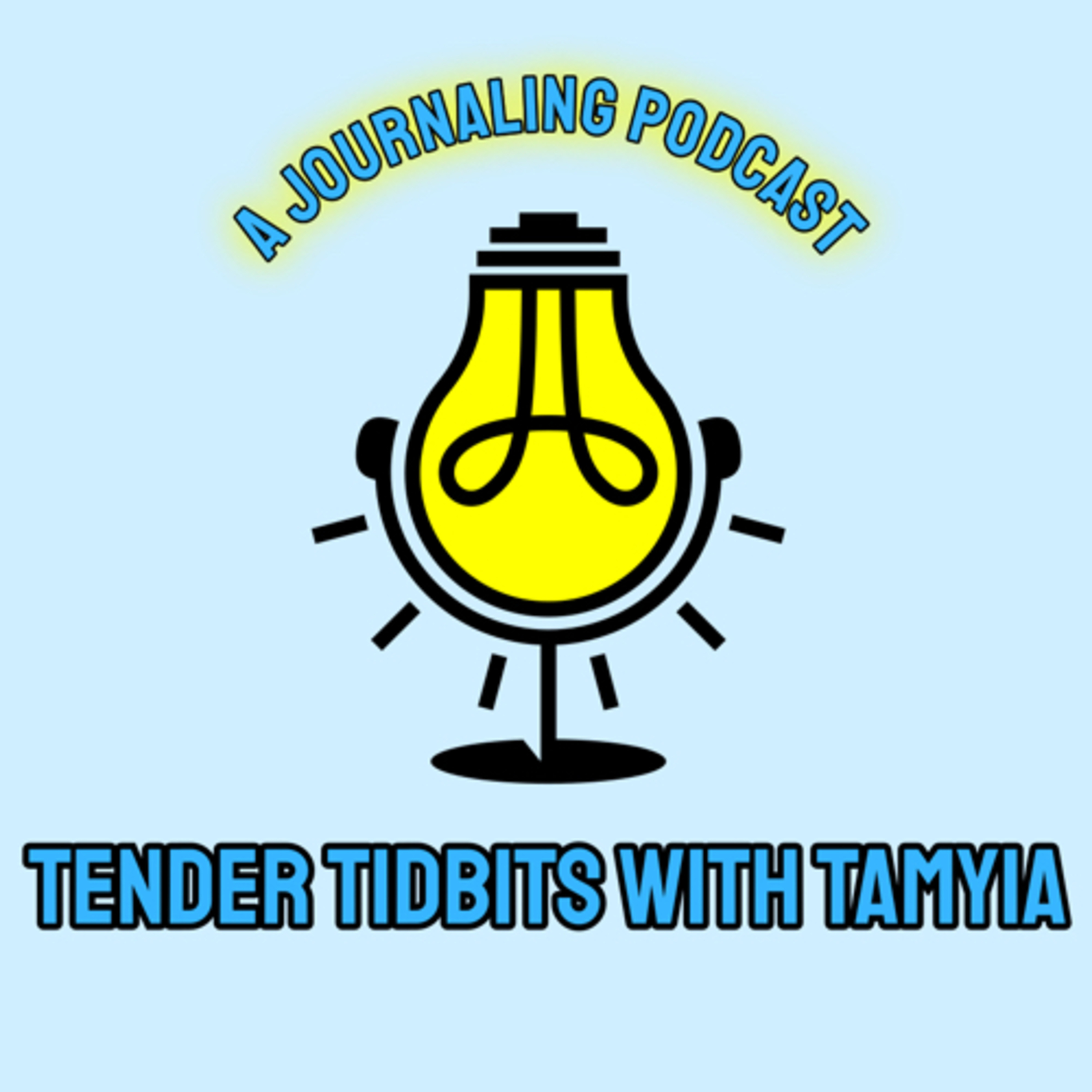 Tender Tidbits w/Tamyia