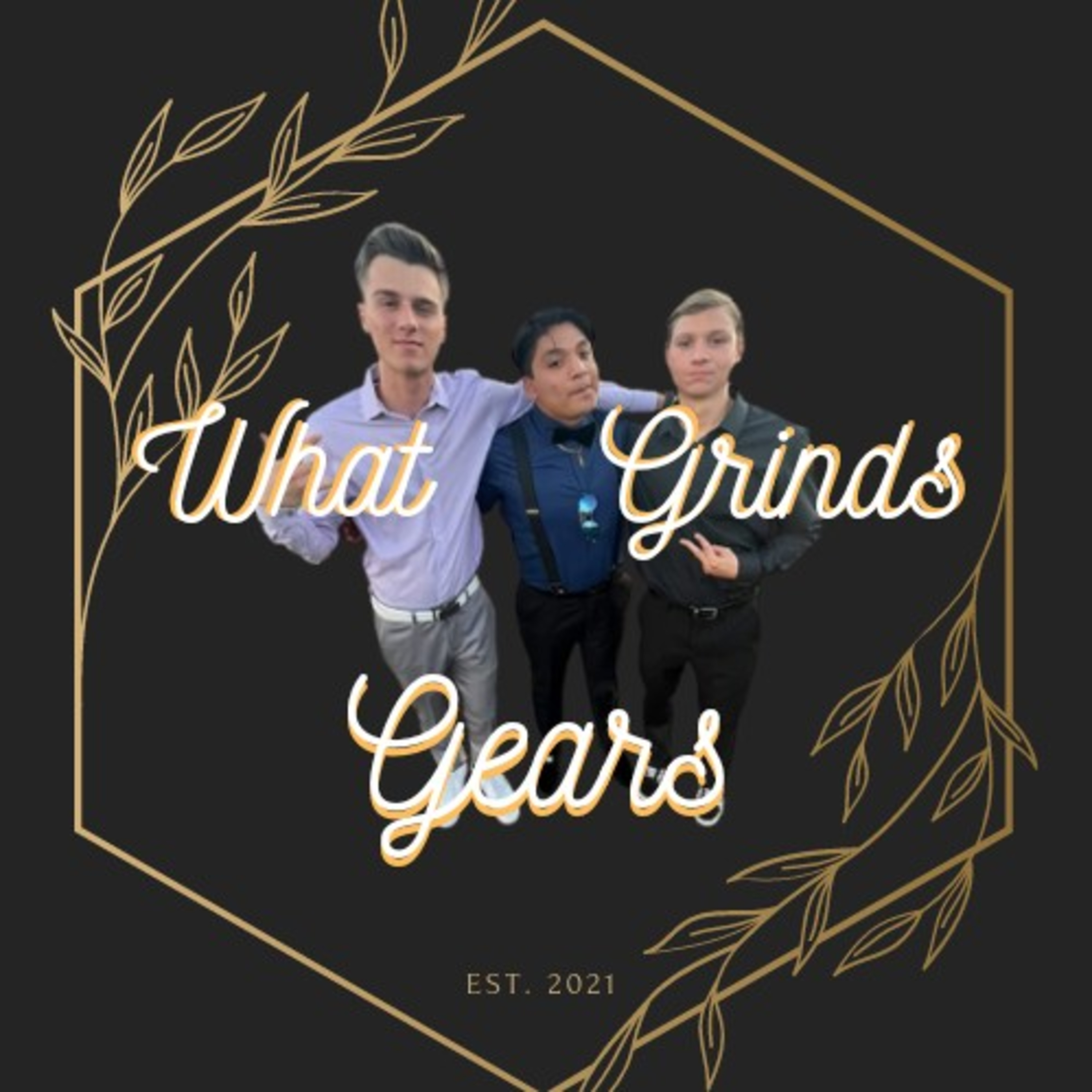 What Grinds Gears podcast artwork