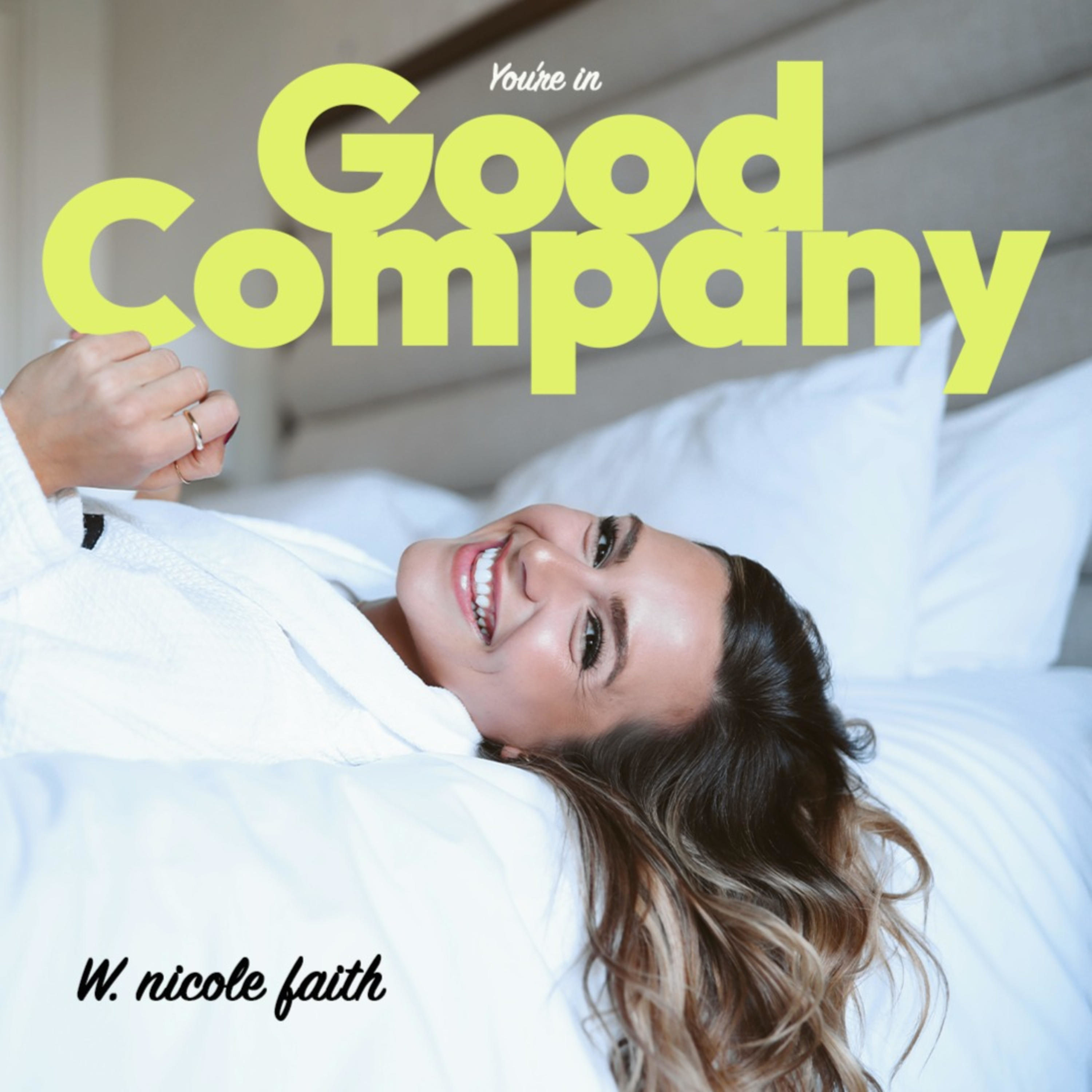 You\'re in Good Company