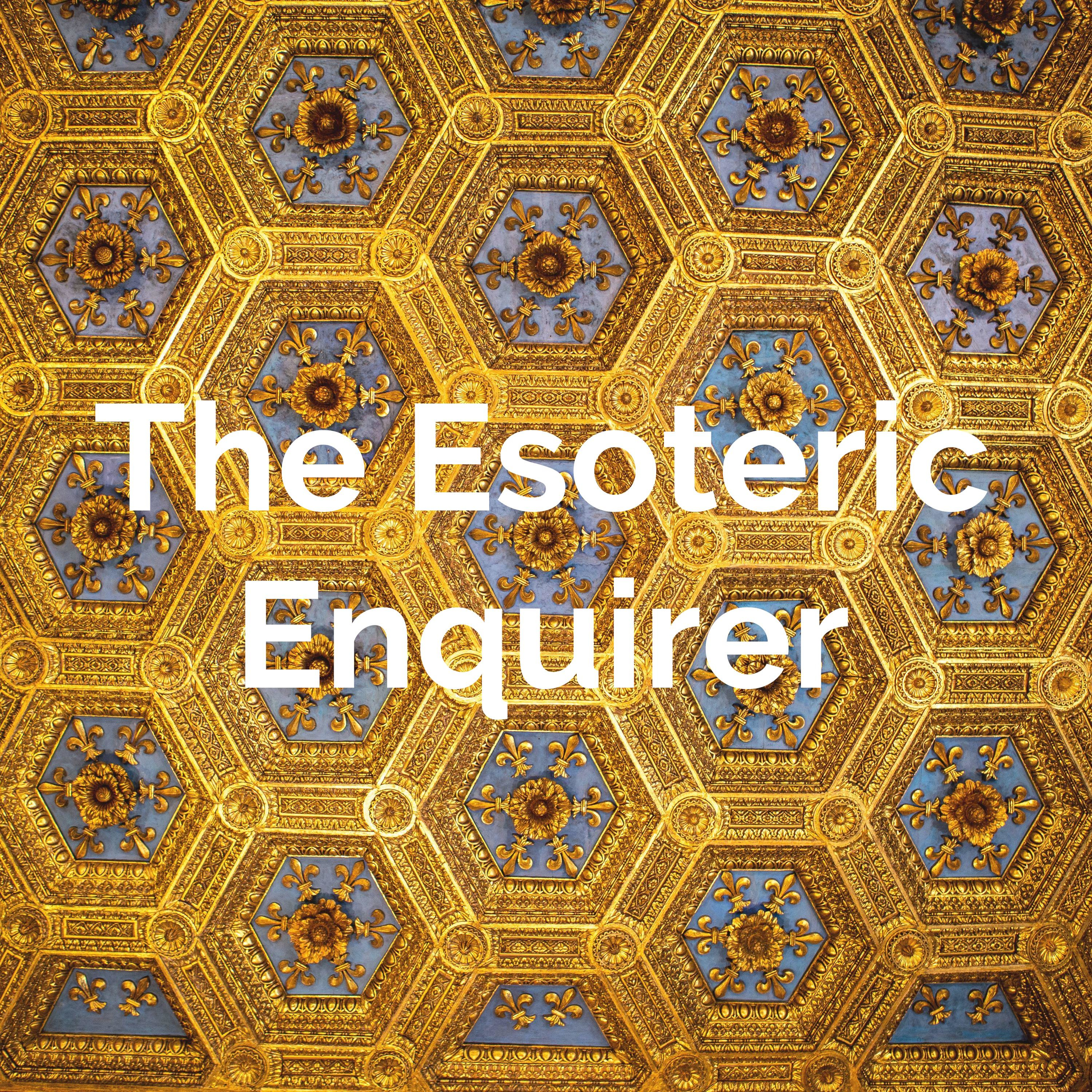 The Esoteric Enquirer