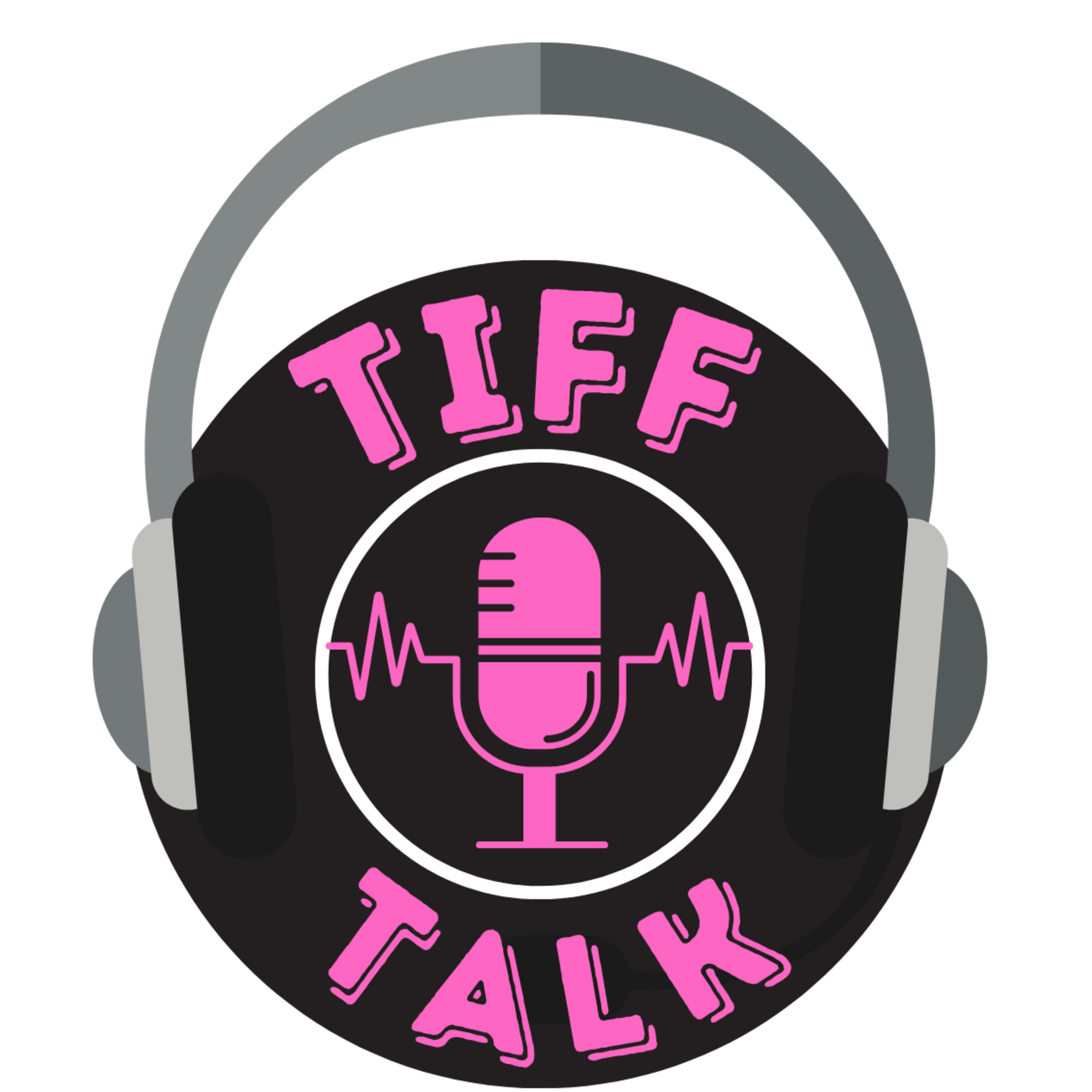 Tiff Talk