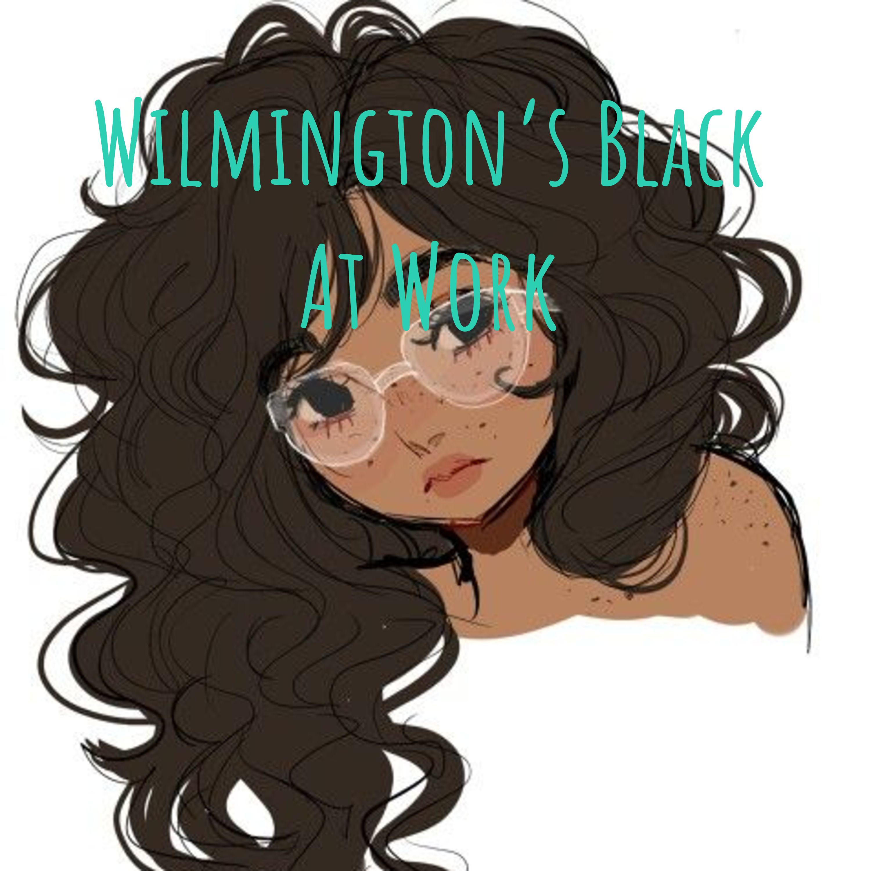 Wilmington's Black At Work