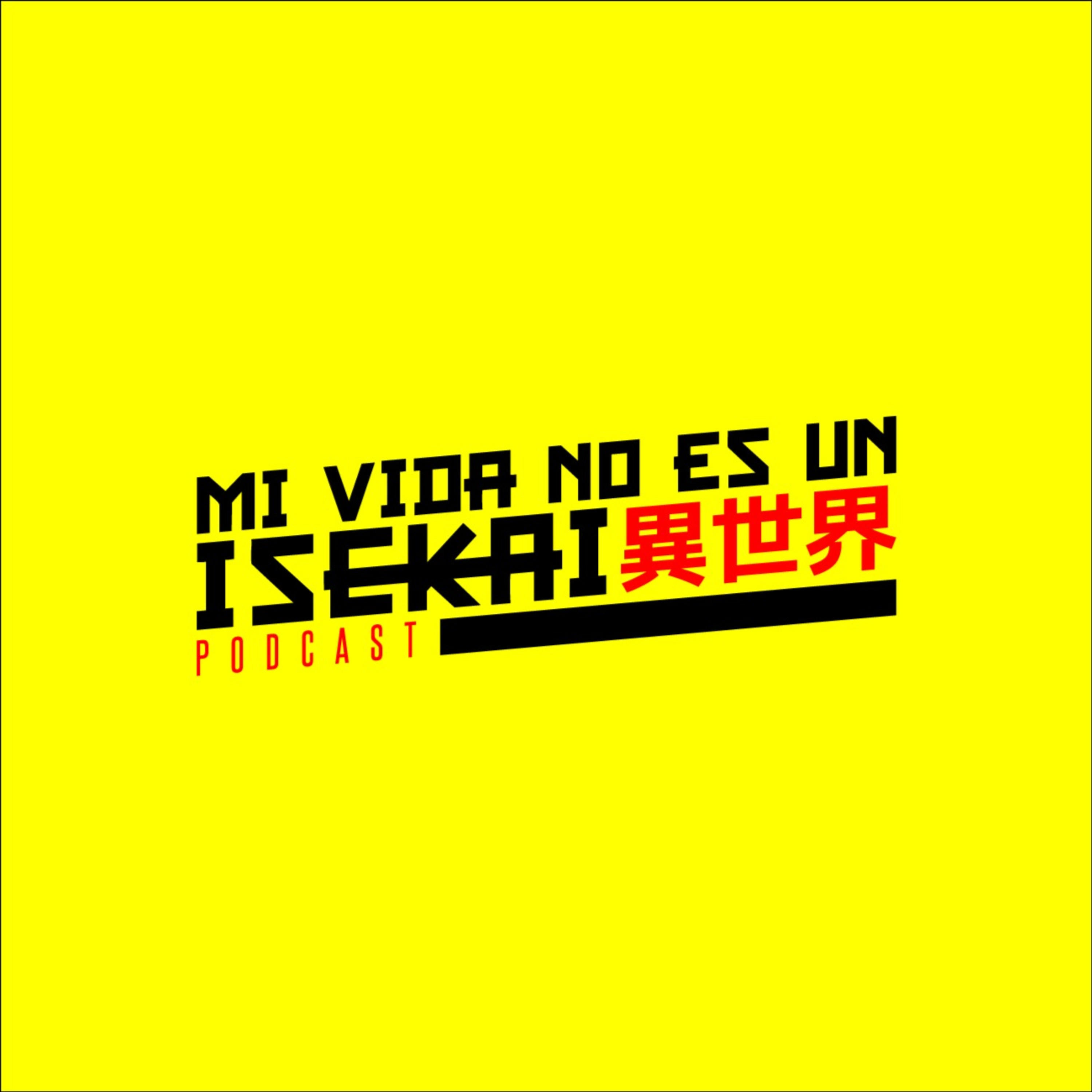 Mi Vida No Es Un Isekai podcast artwork