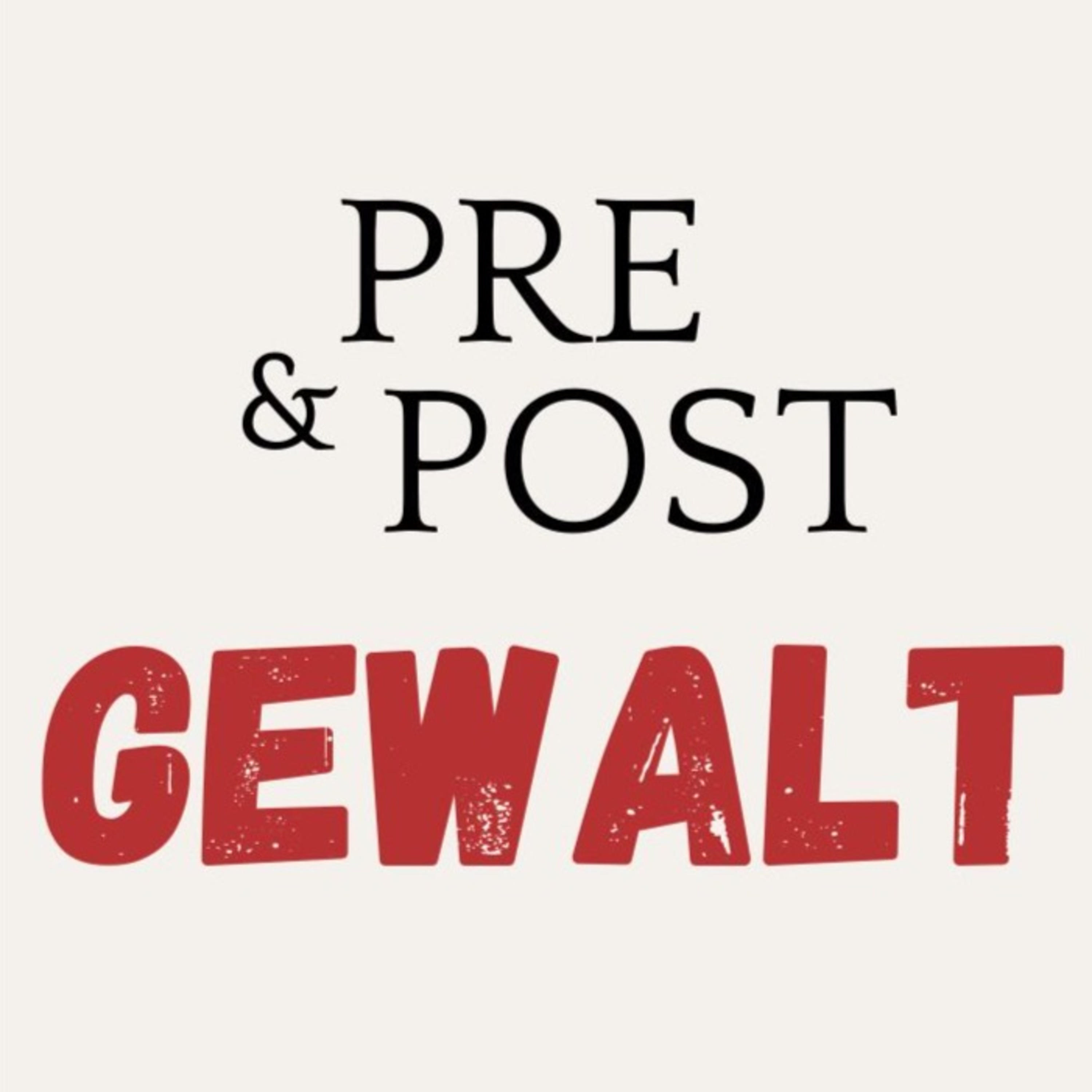 Pre&Post GEWALT podcast artwork