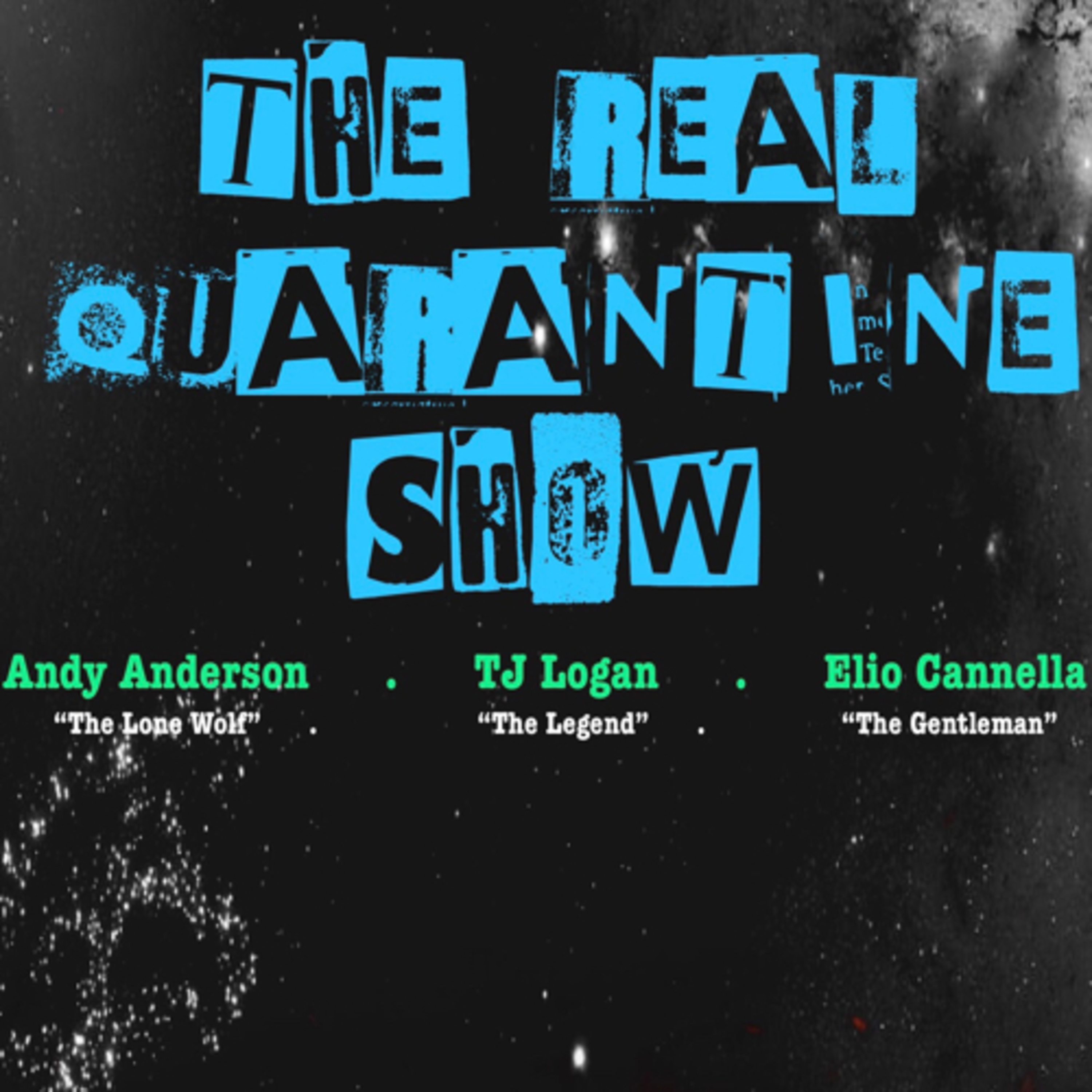 The Real Quarantine Show podcast artwork