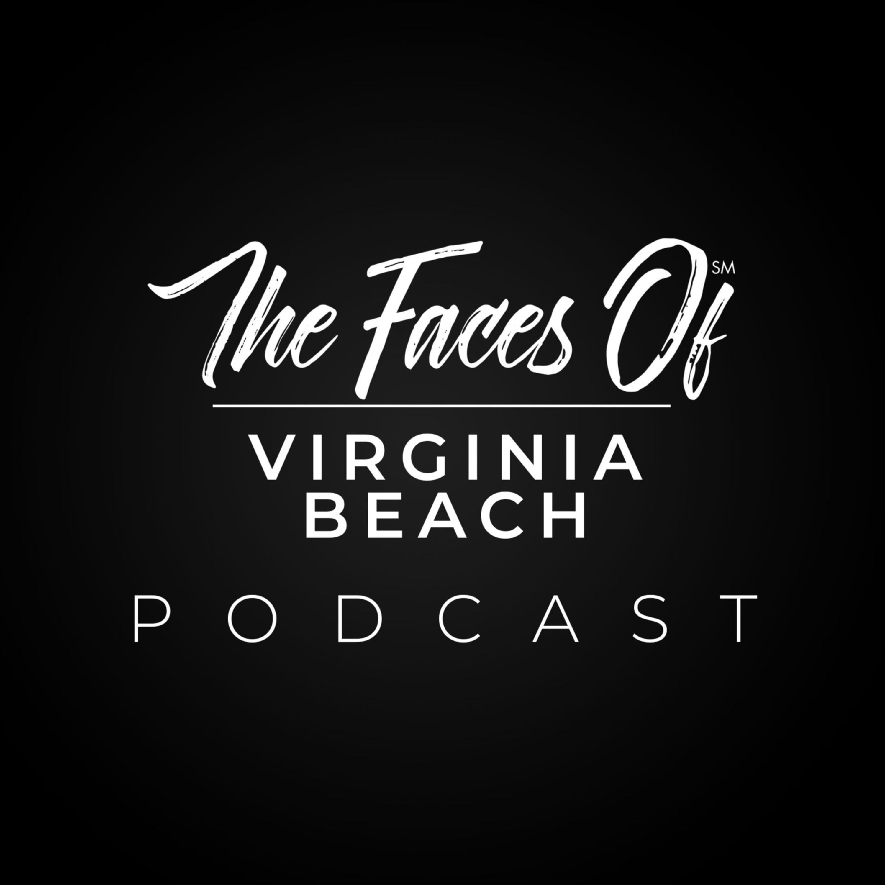 The Faces of Virginia Beach Podcast