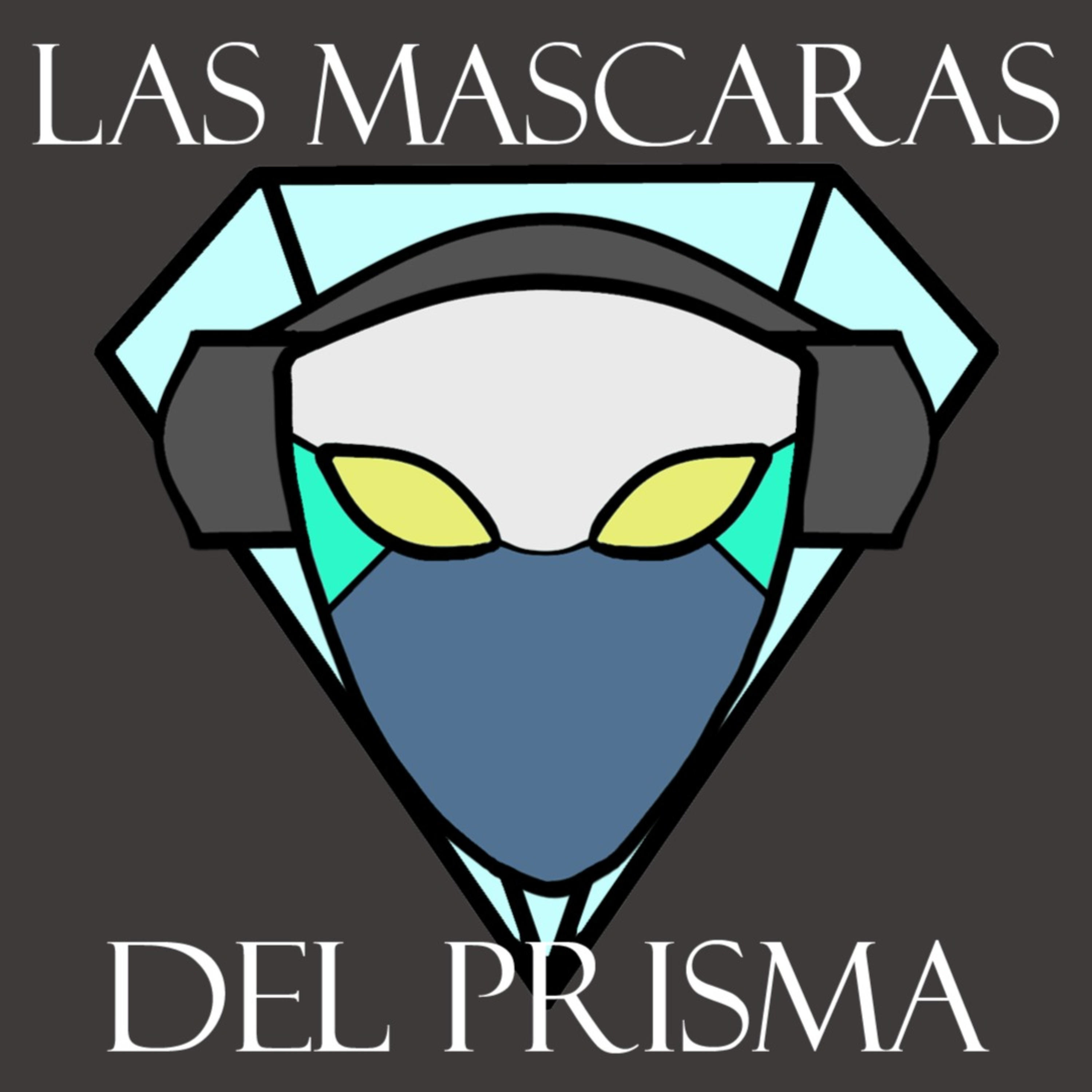 Las Mascaras Del Prisma podcast artwork