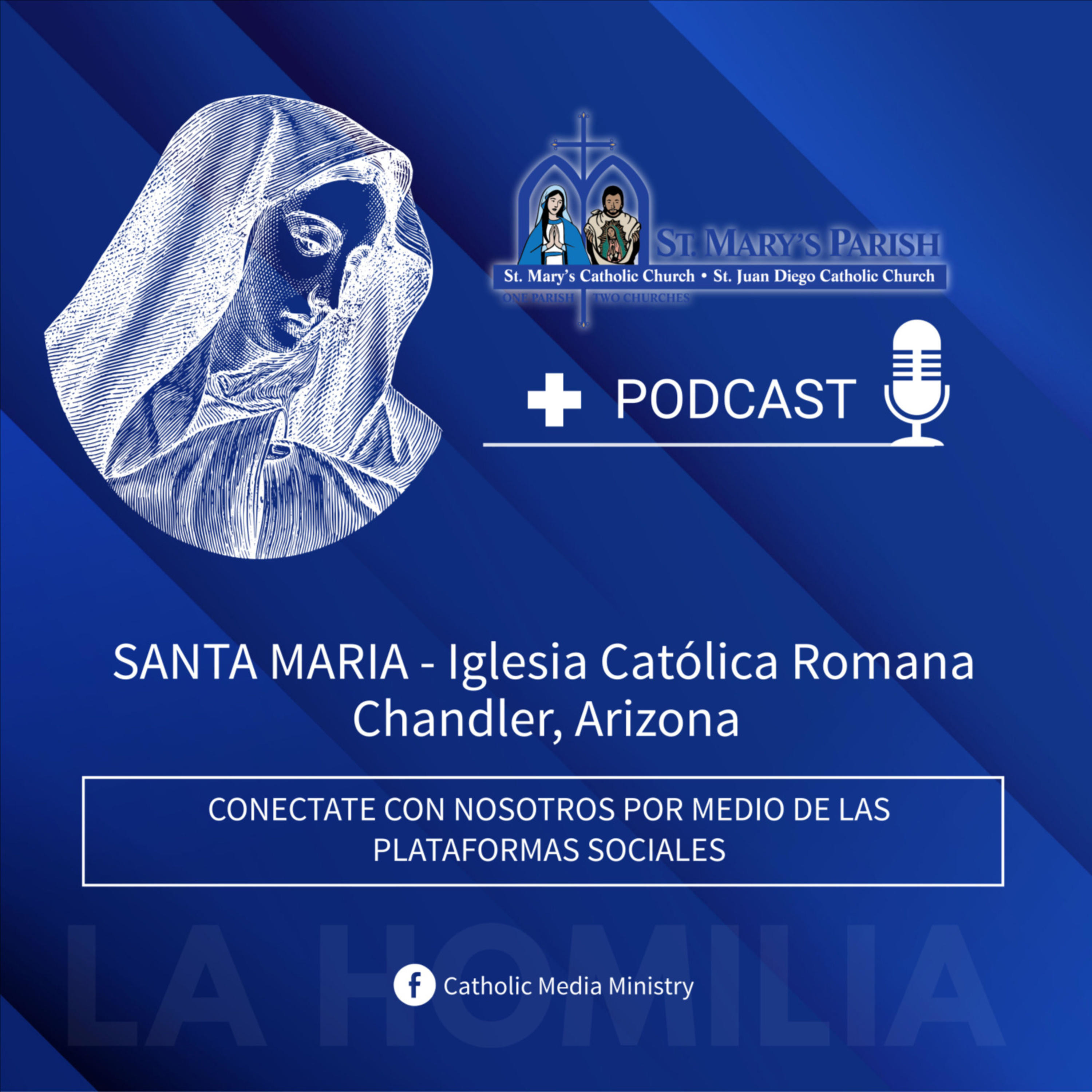 Homilia - Iglesia Católica Santa María, Chandler, AZ