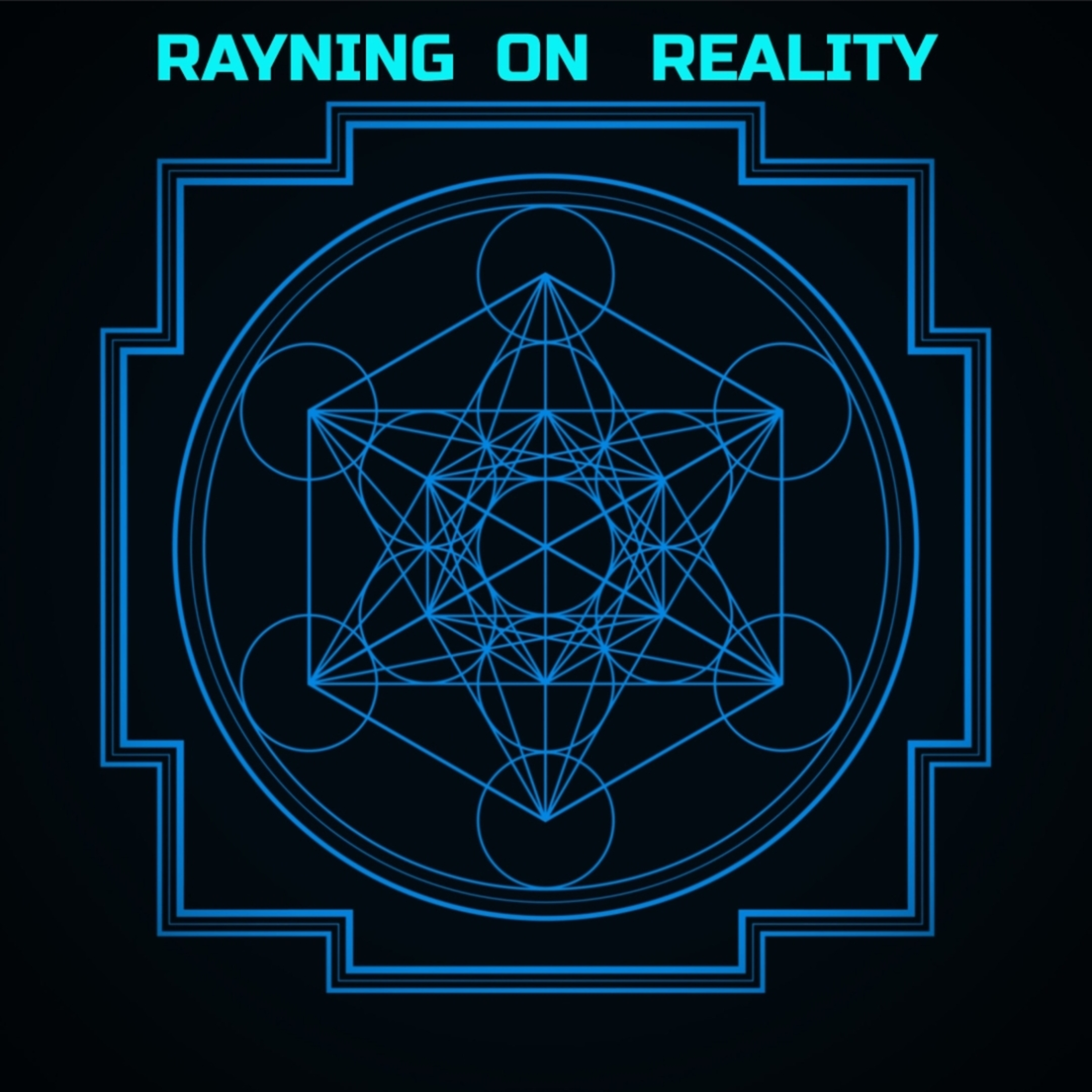 Rayning On Reality