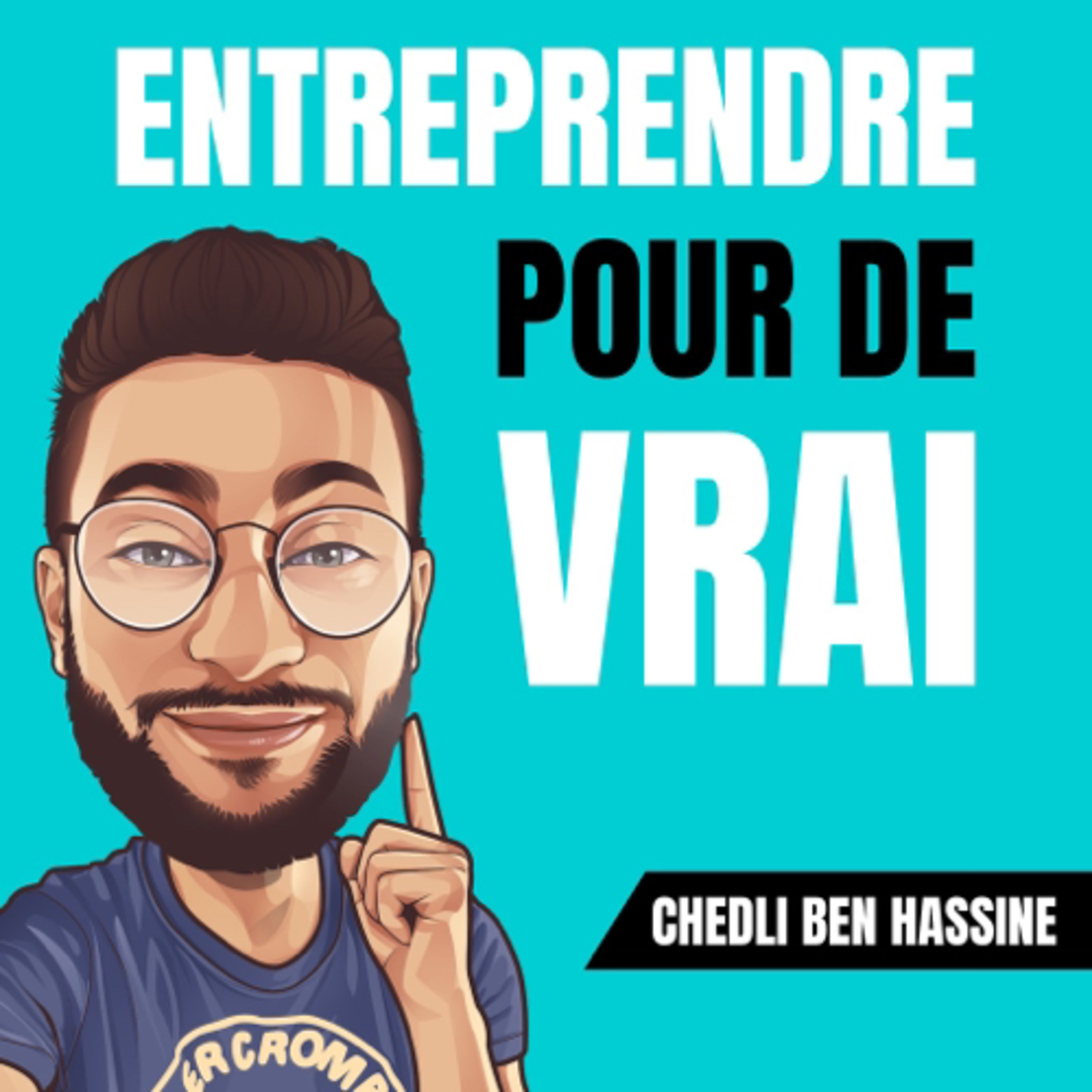 Entreprendre pour de VRAI Entreprendre pour de VRAI