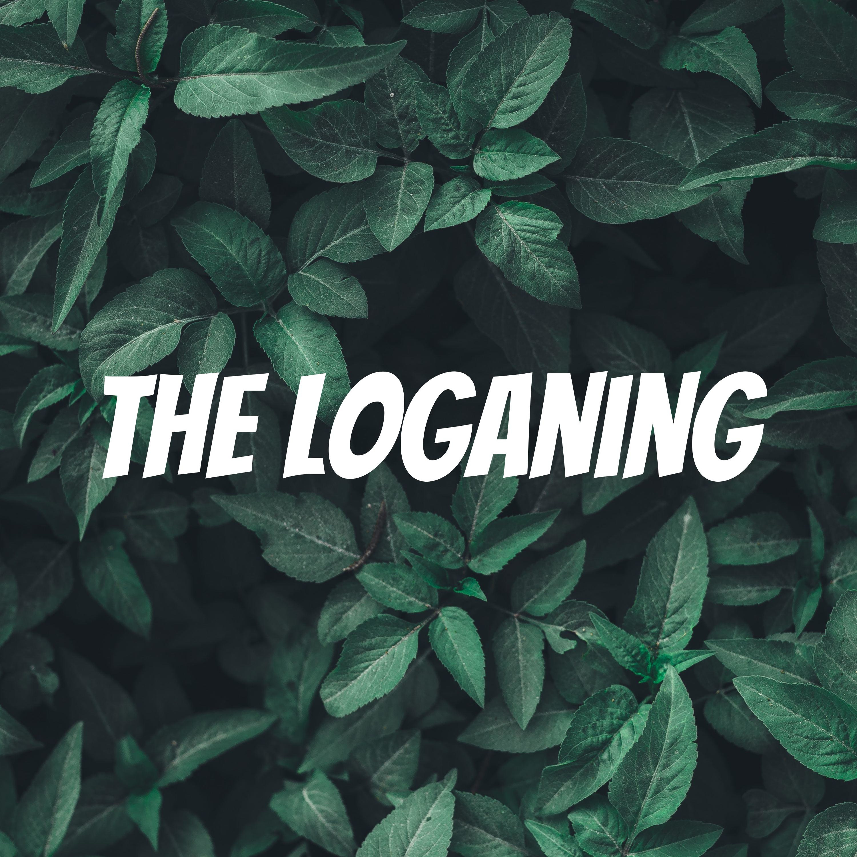 The Loganing
