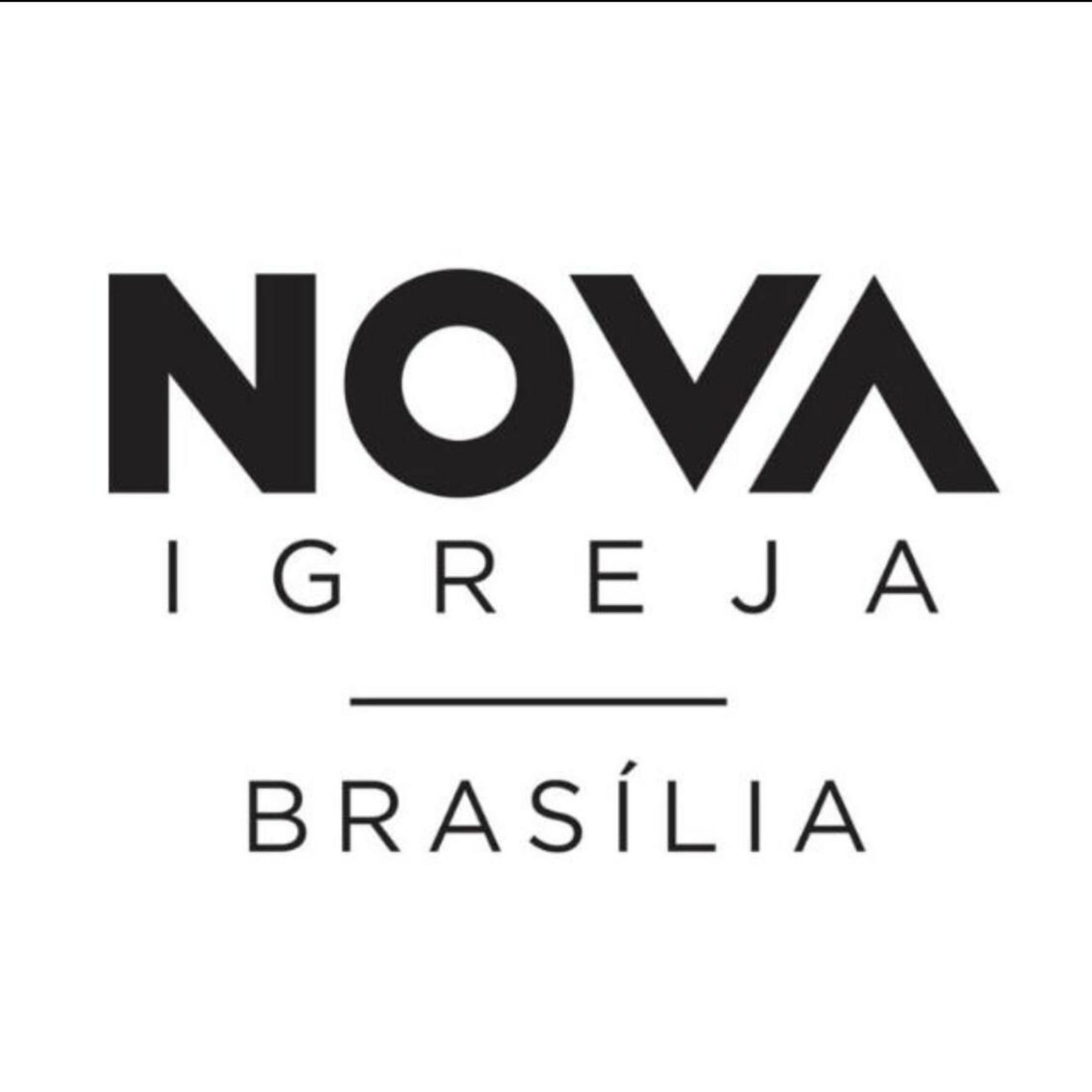 NOVA IGREJA BRASÍLIA podcast artwork