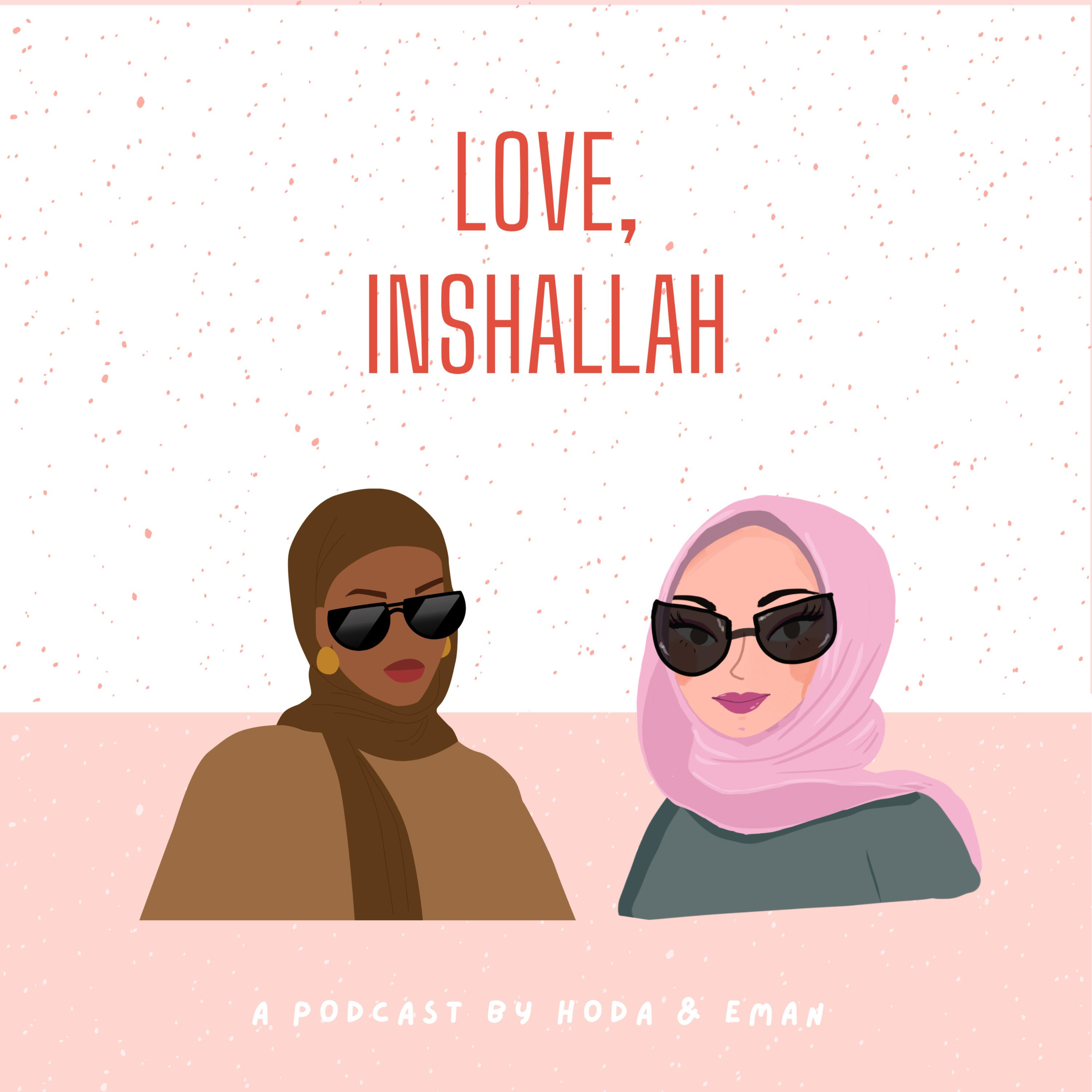 Love, Inshallah
