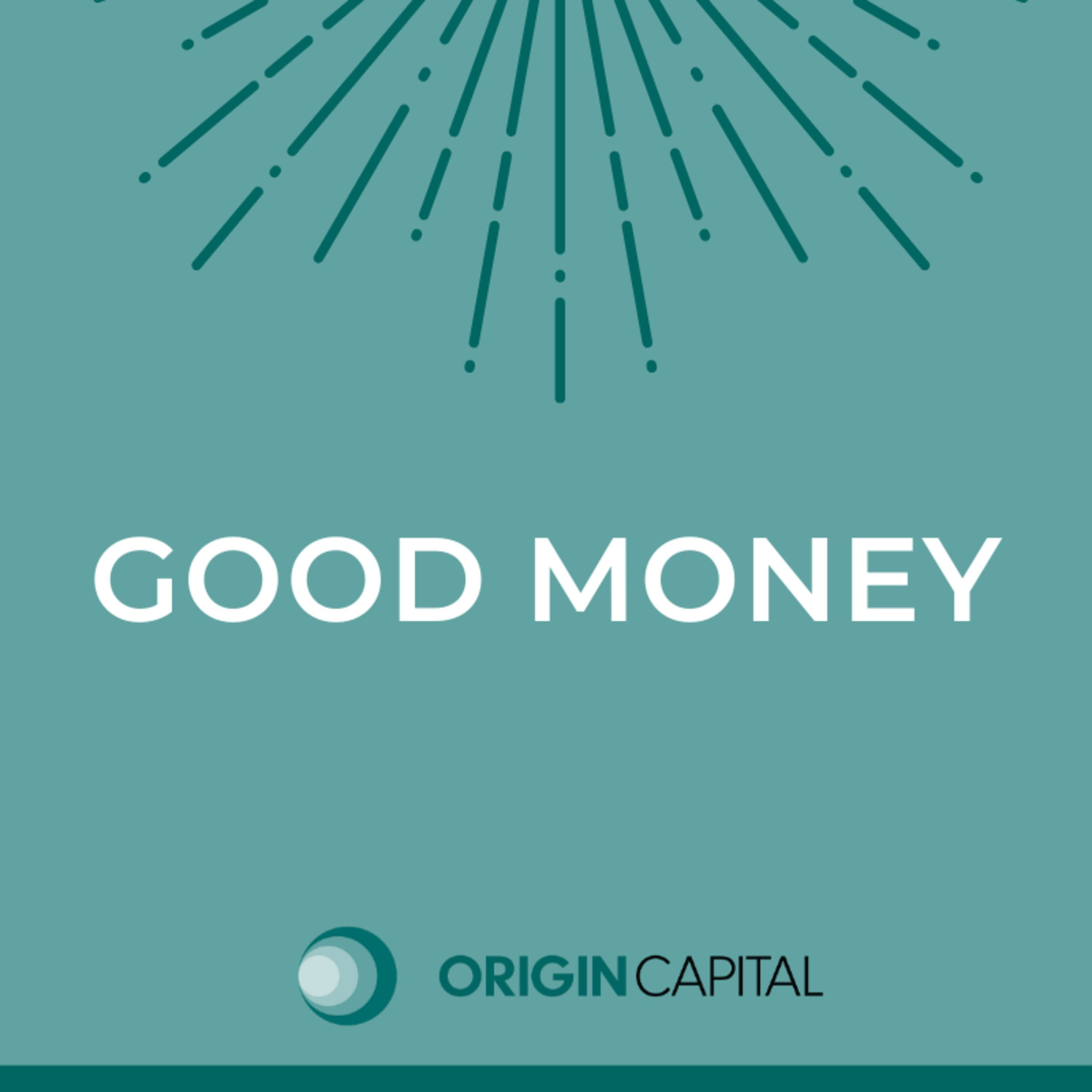 Good Money Good Money