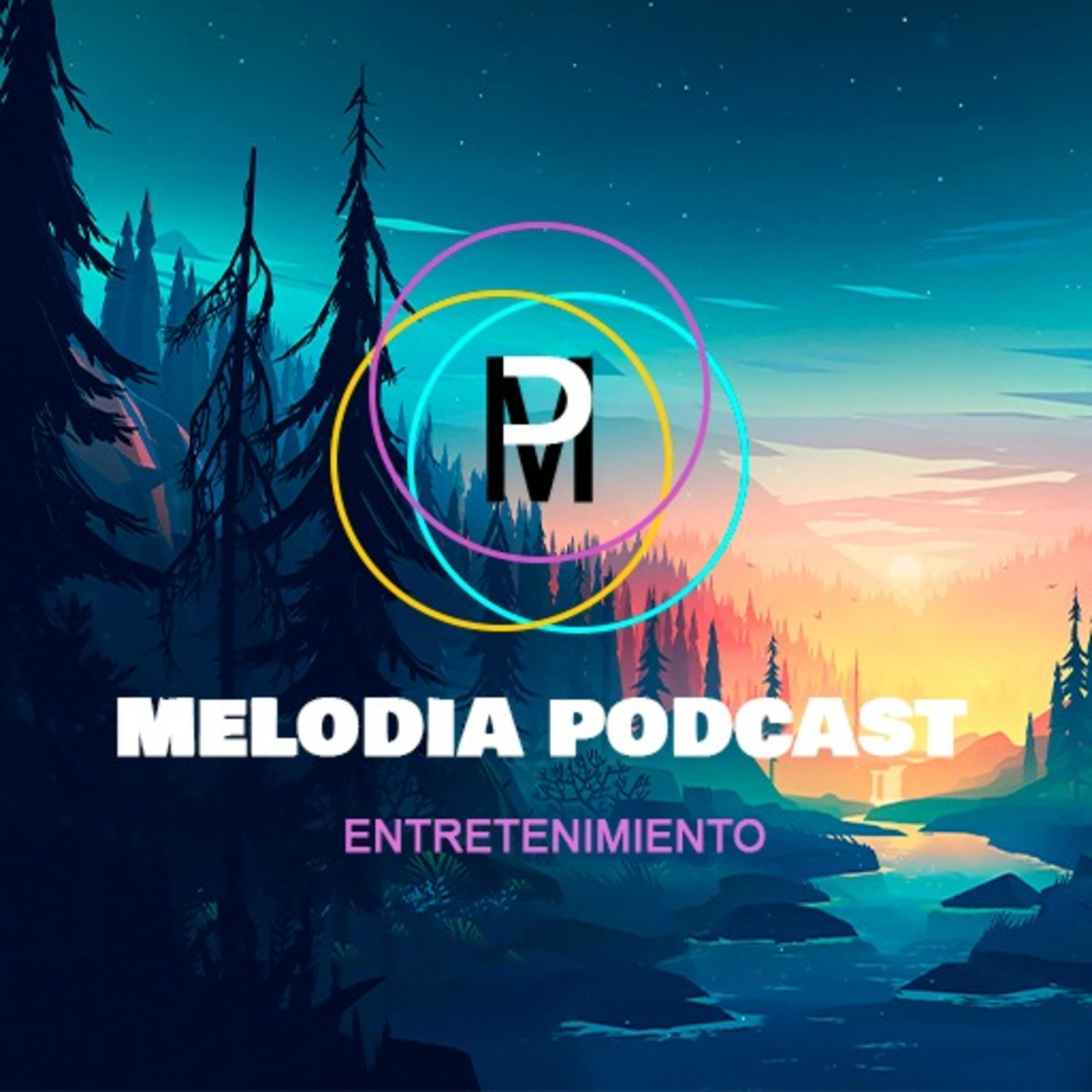 Melodia Podcast