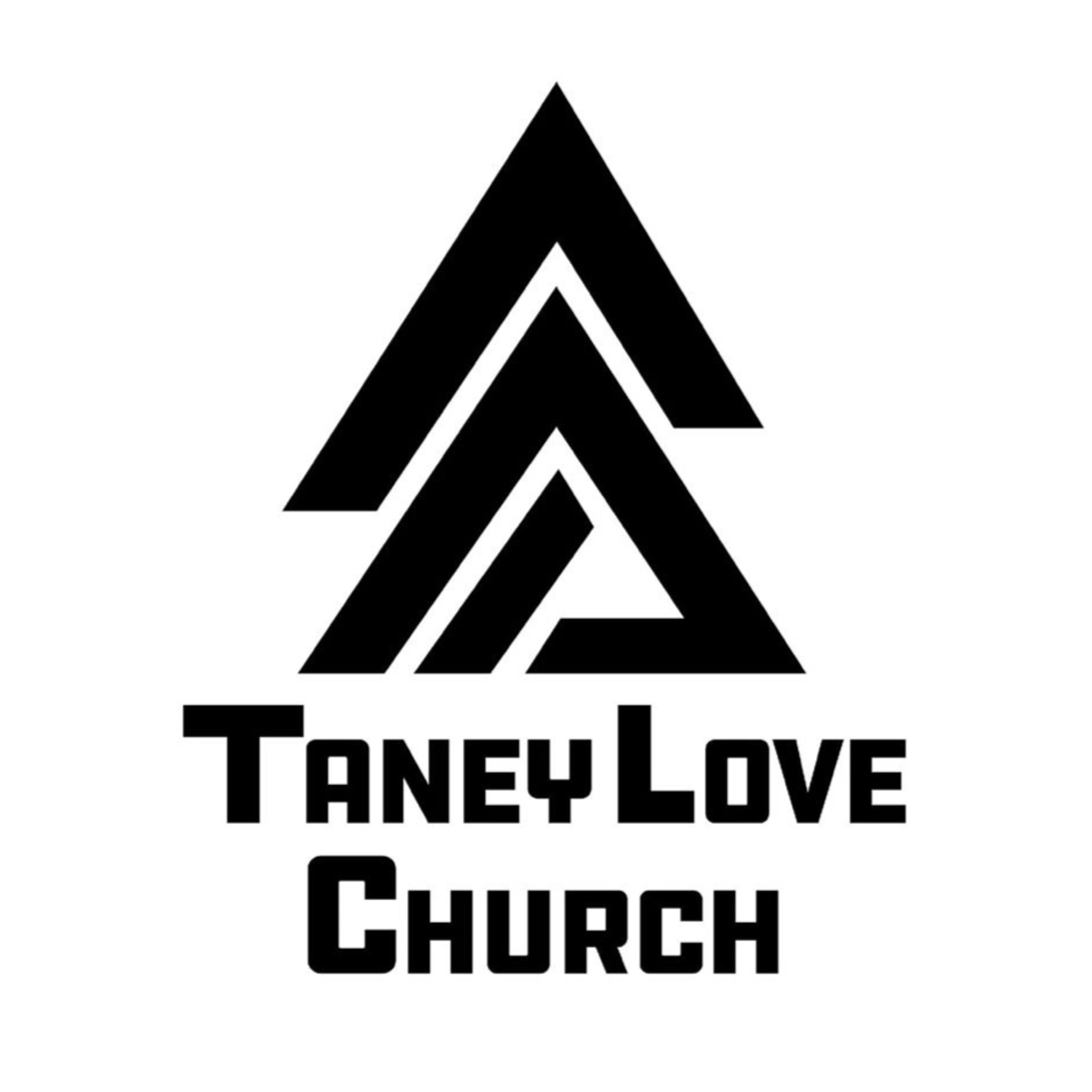 Taney Love Church Podcast