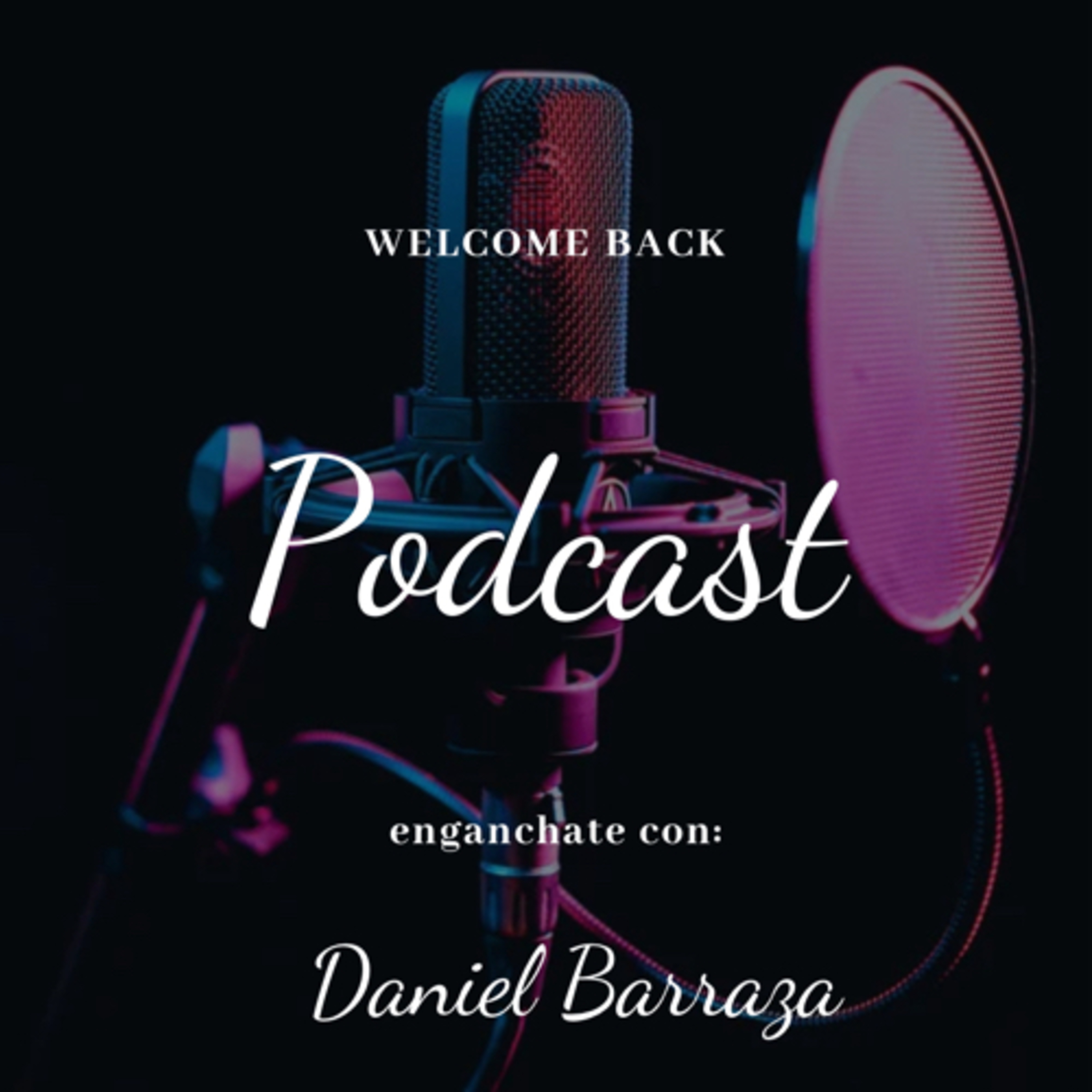 Engánchate con: Daniel Barraza
