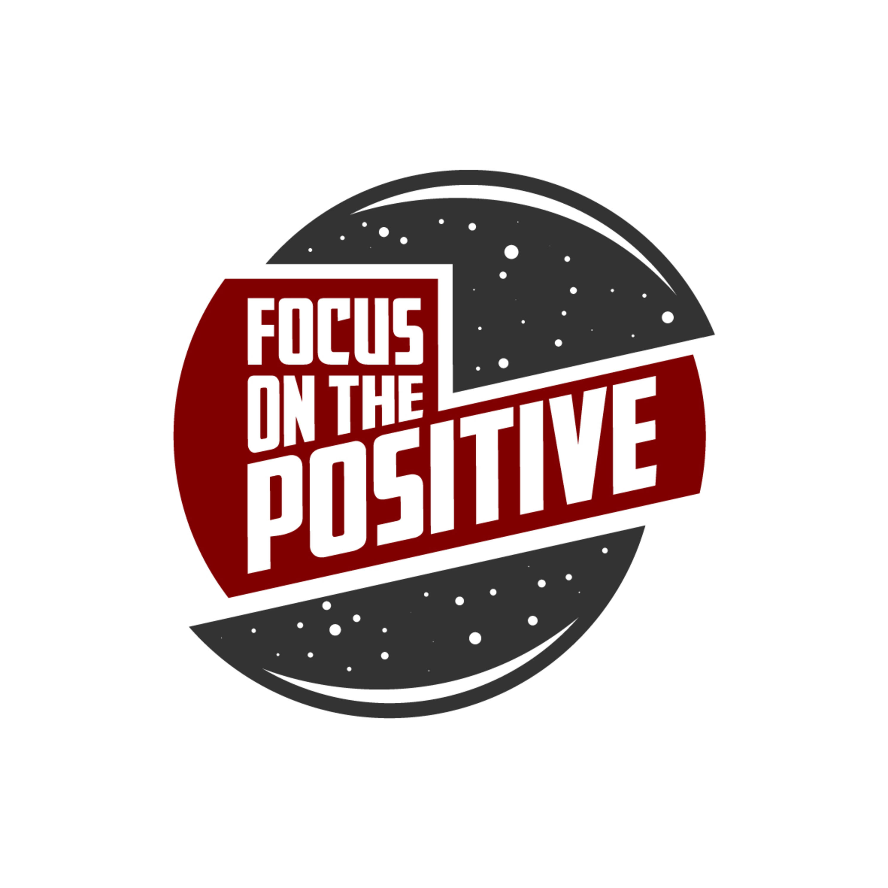 Focus On The Positive