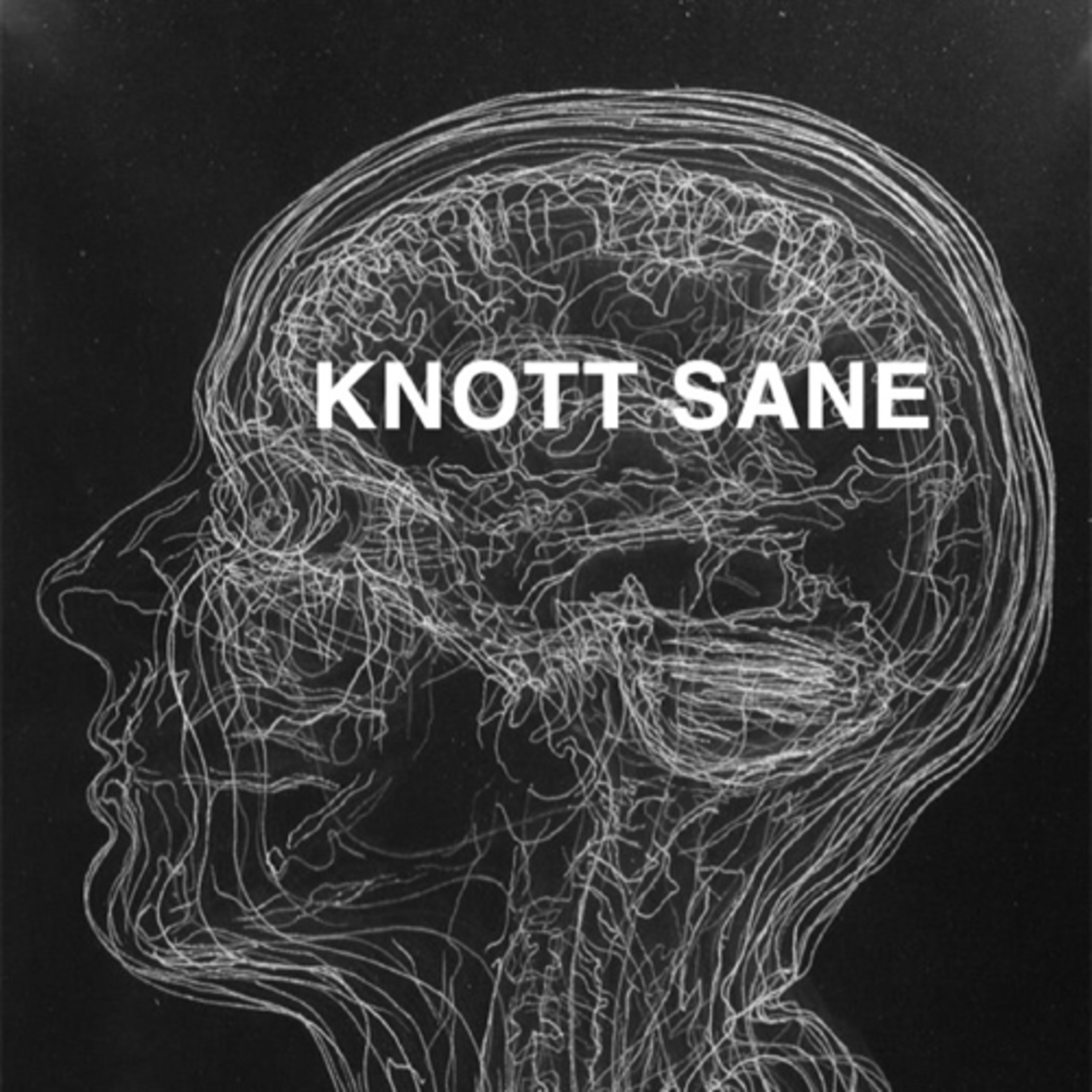 KNOTT SANE podcast artwork
