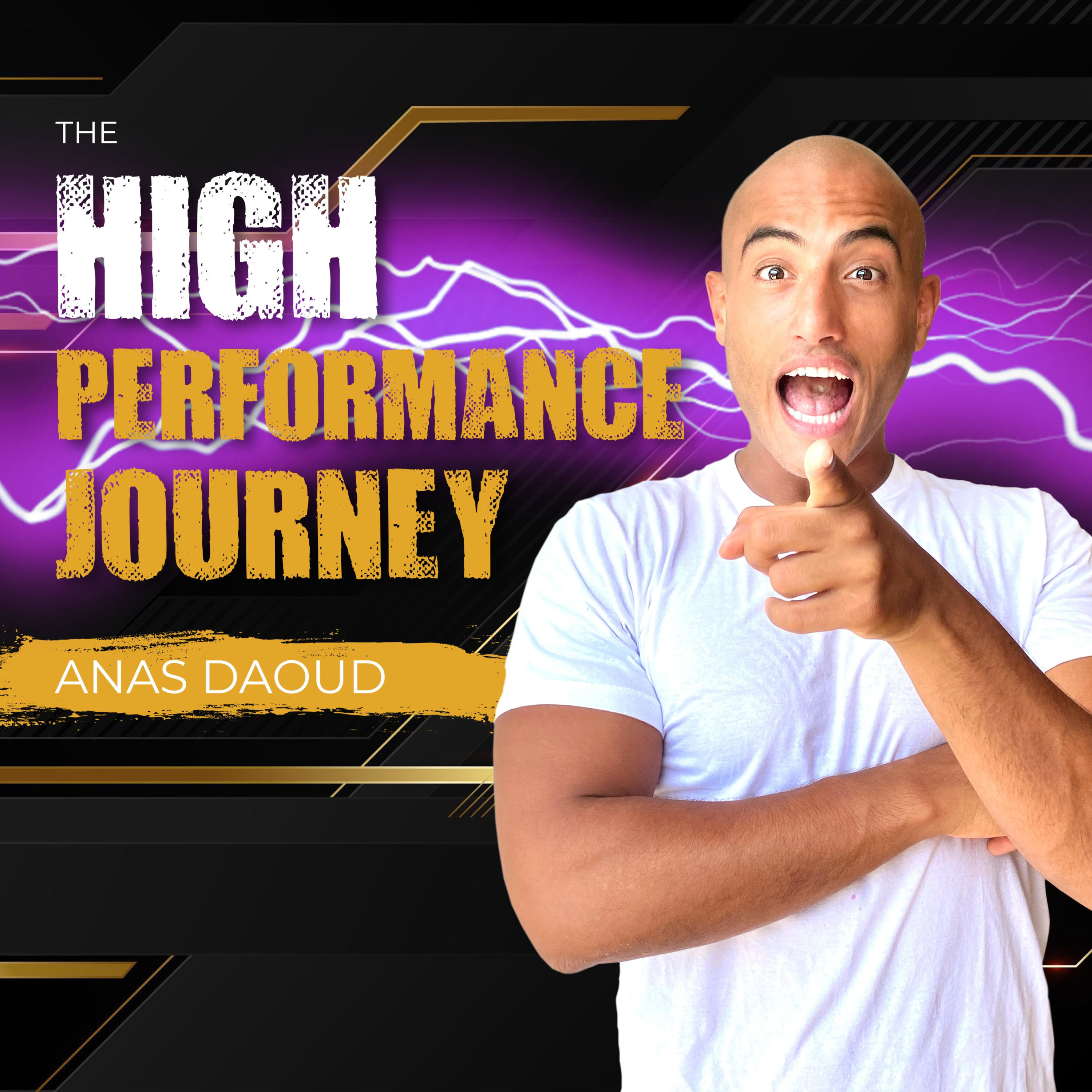 The High Performance Journey (HPJ)