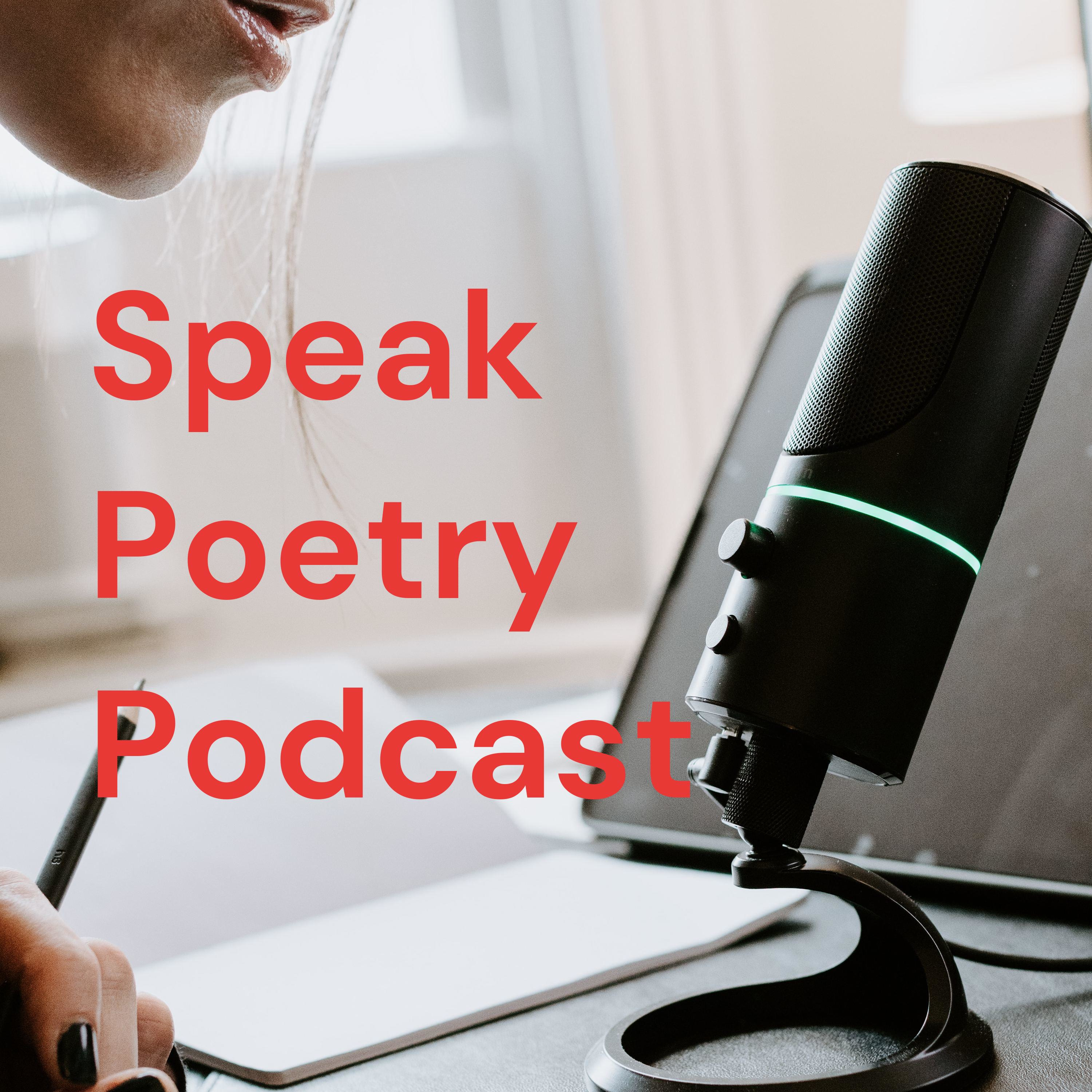 Speak Poetry Podcast