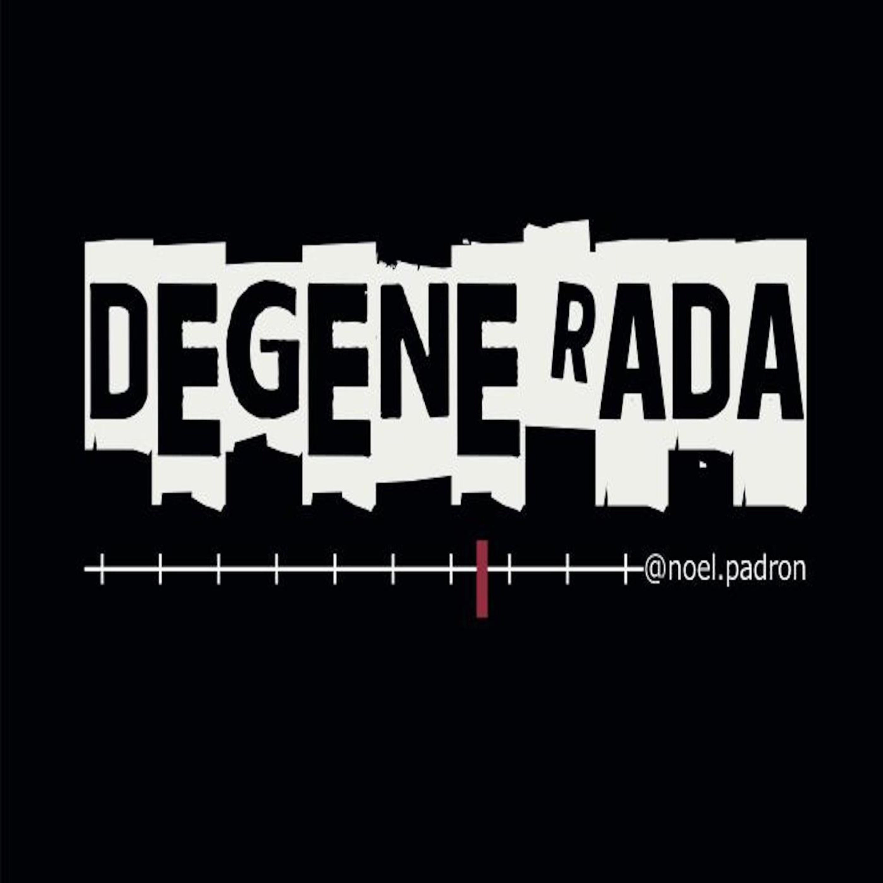 Degenerada podcast artwork