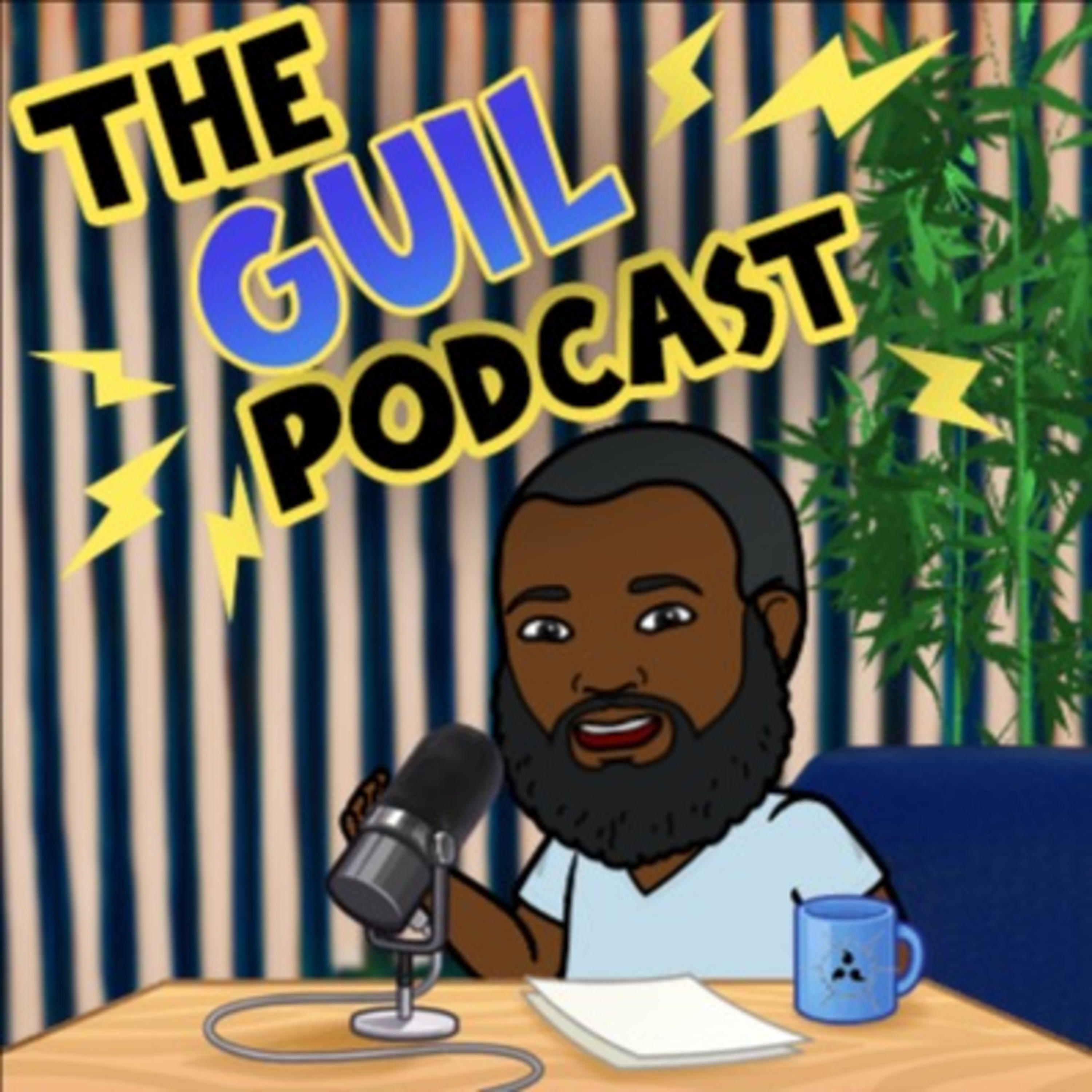 The Guil Podcast