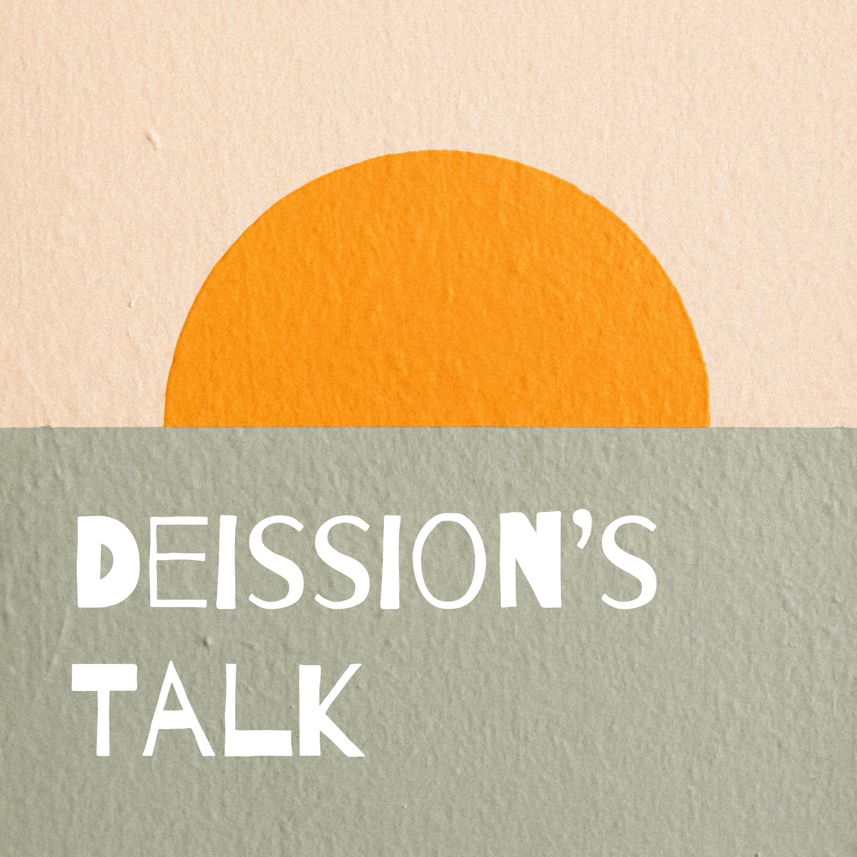 Deission's Talk podcast artwork
