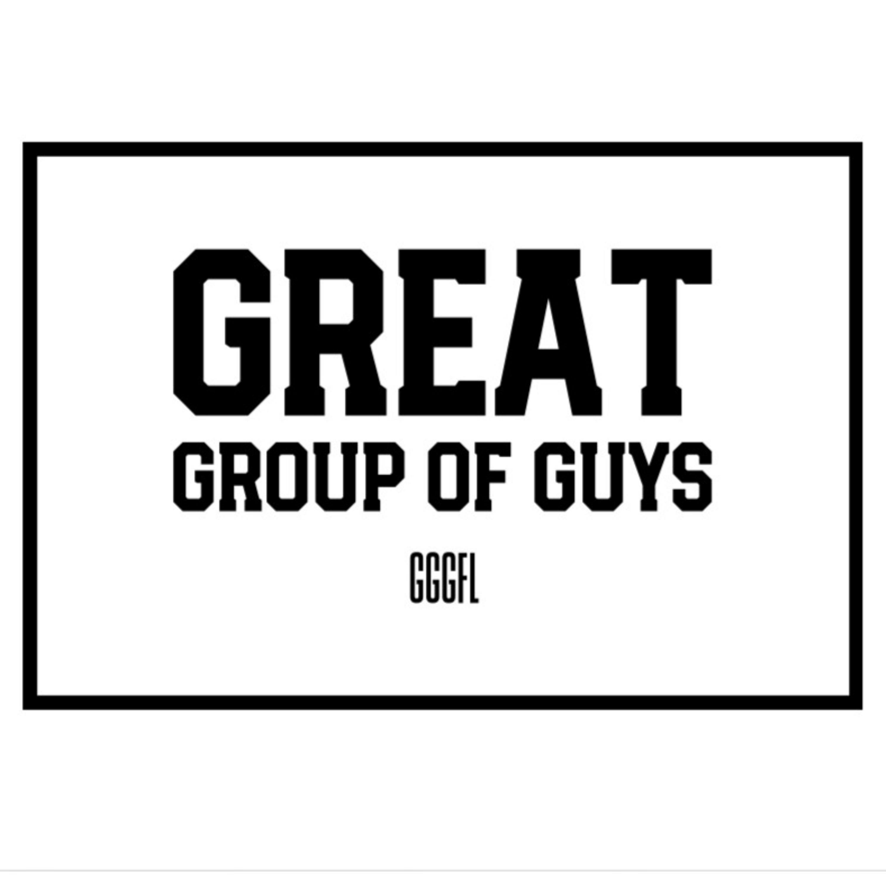 Great Group of Guys FFL