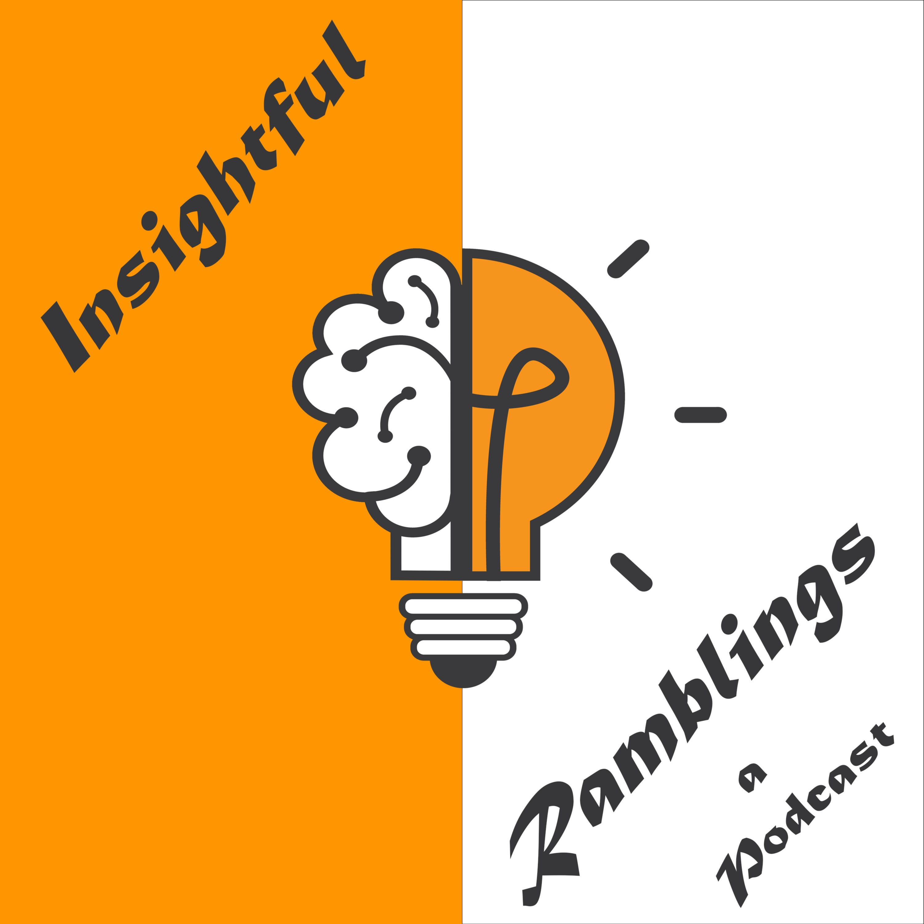Insightful Ramblings podcast artwork