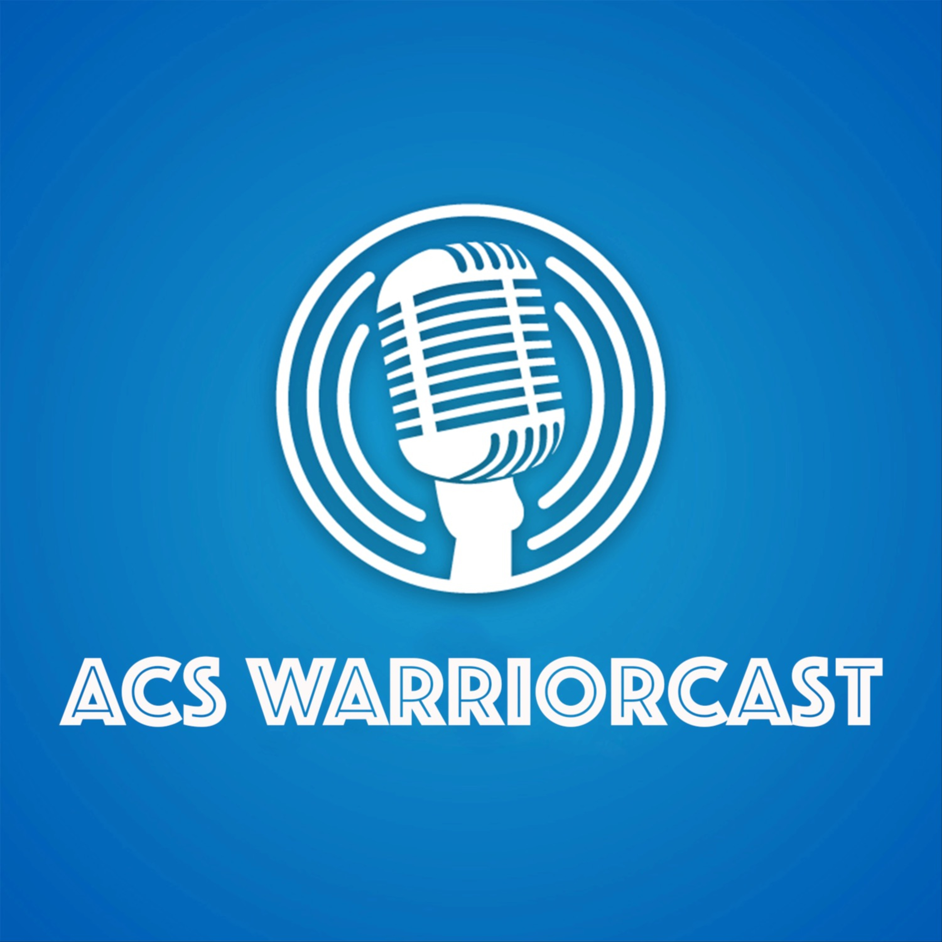 ACS WarriorCast
