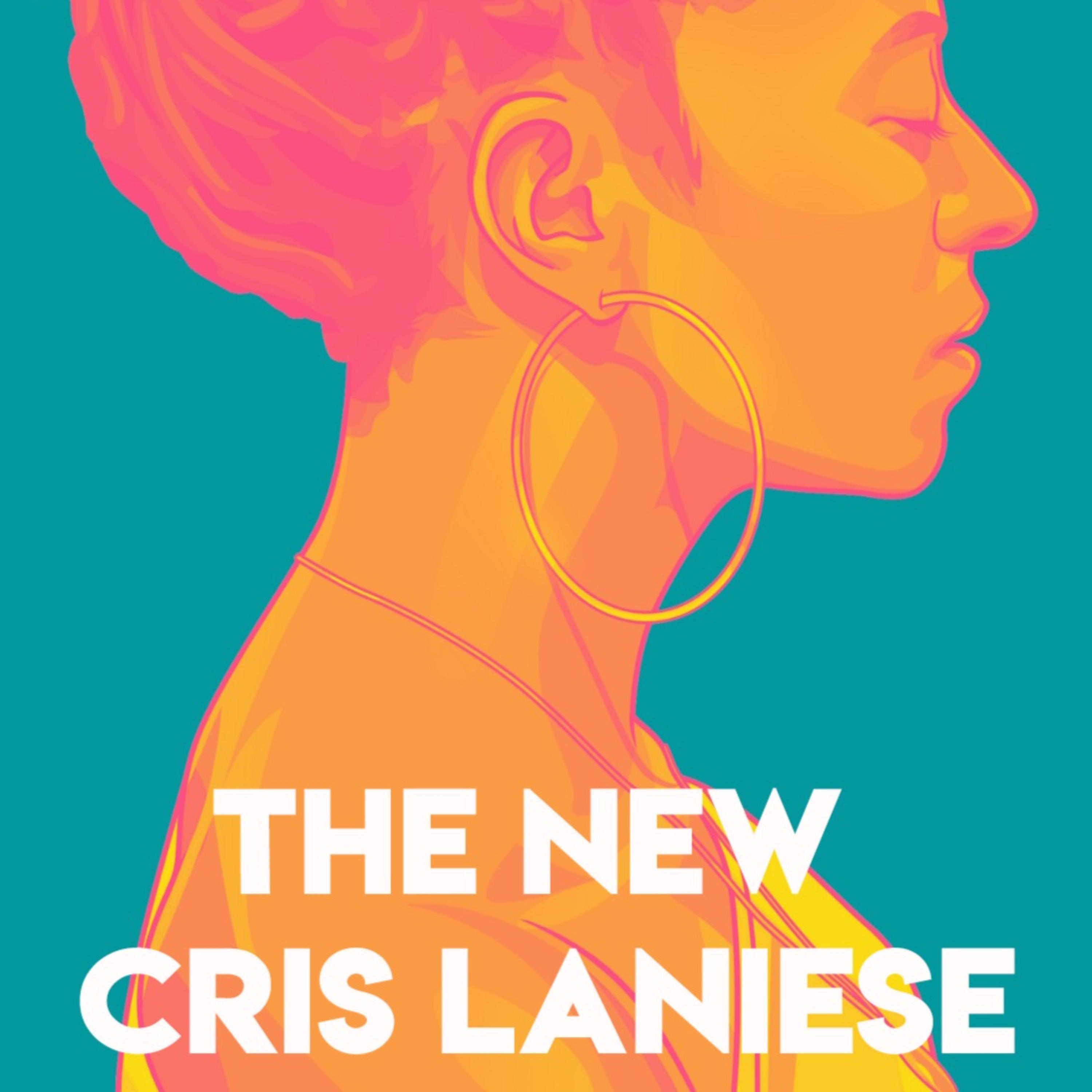 The New Cris LaNiese Podcast